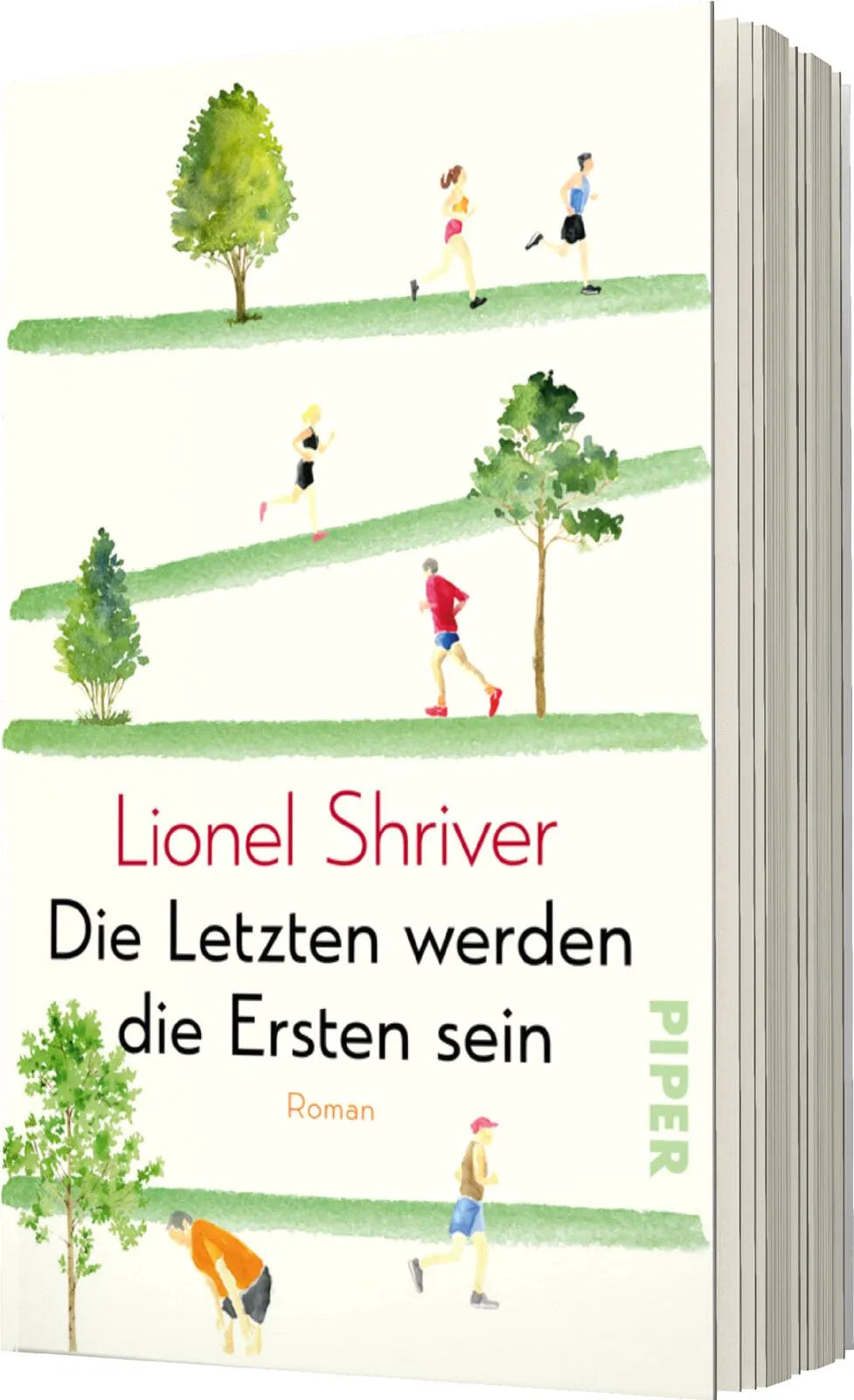 Lionel Shriver - Die Letzten werden die Ersten sein