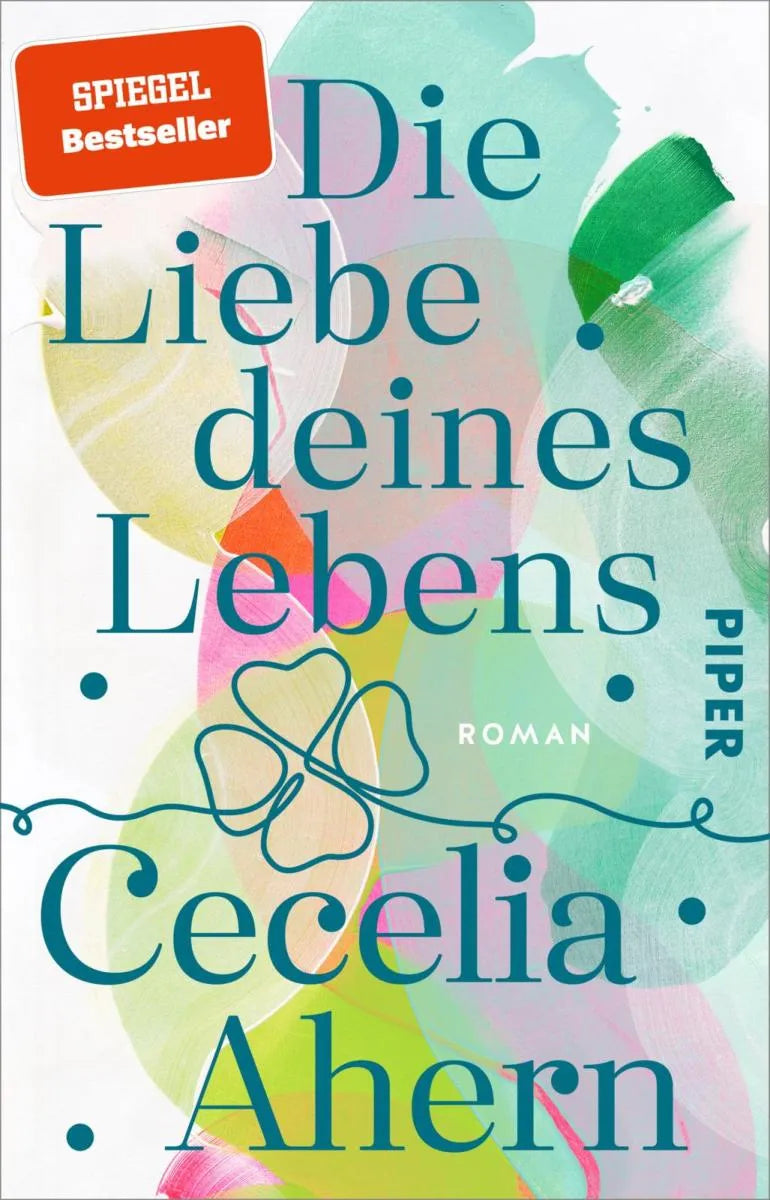 Cover: Die Liebe deines Lebens (E-Book) von Cecelia Ahern