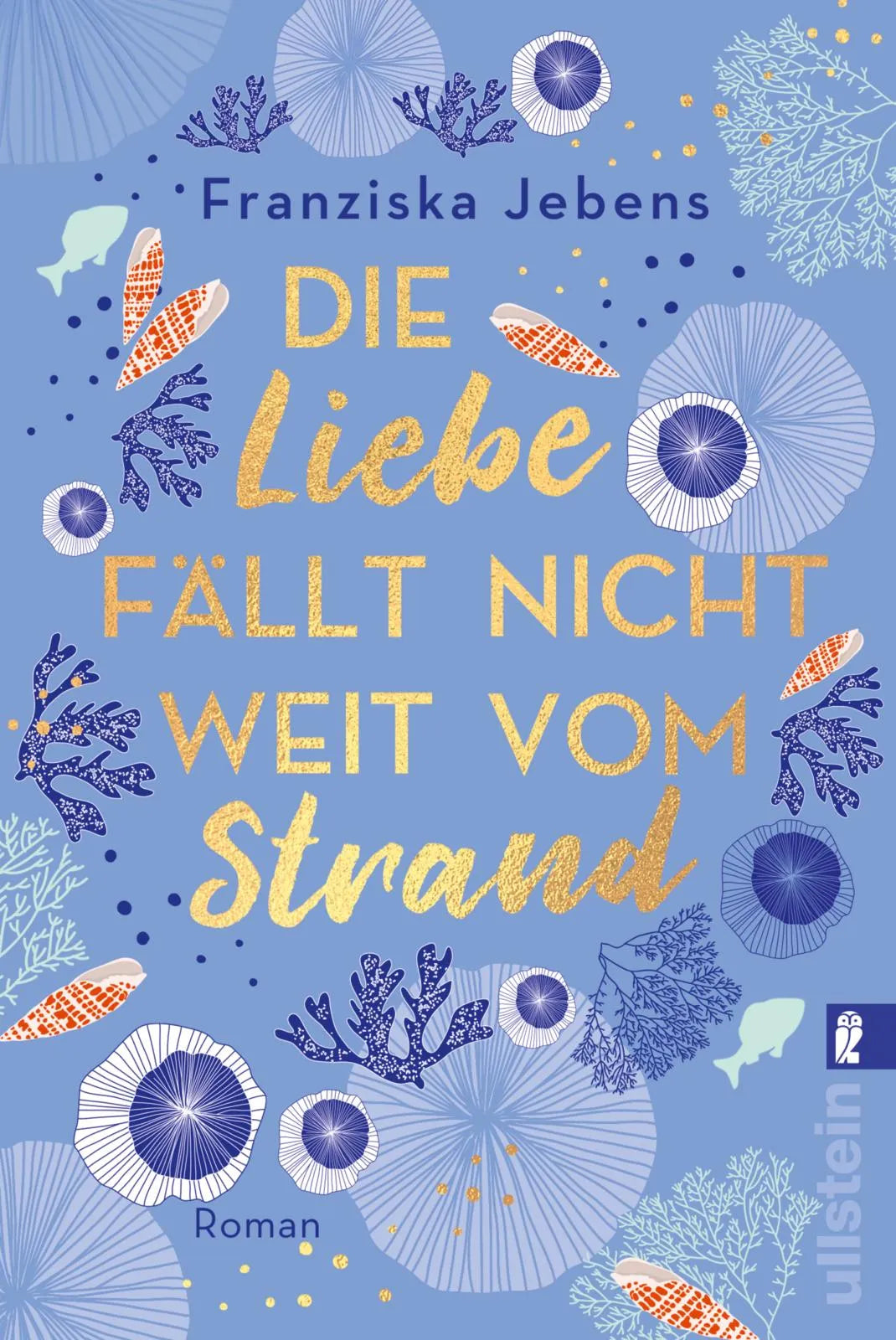 Buchcover von 'Die Liebe fällt nicht weit vom Strand' - Taschenbuch von Franziska Jebens
