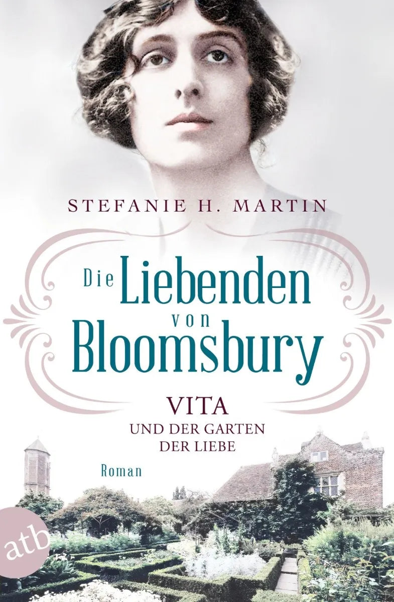 Cover: Die Liebenden von Bloomsbury - Vita und der Garten der Liebe (E-Book) von Stefanie H. Martin