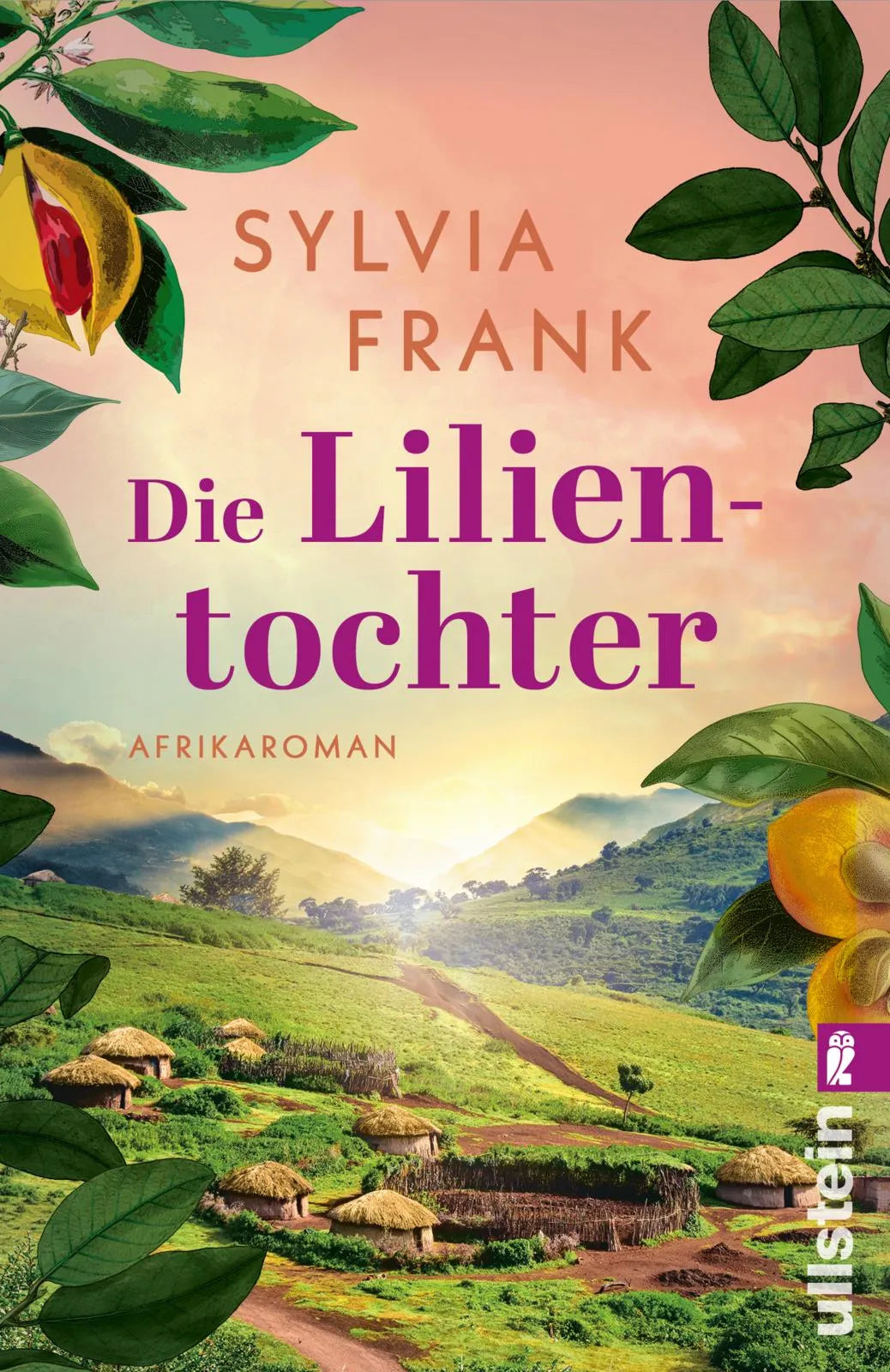 Cover: Die Lilientochter (Taschenbuch) von Sylvia Frank