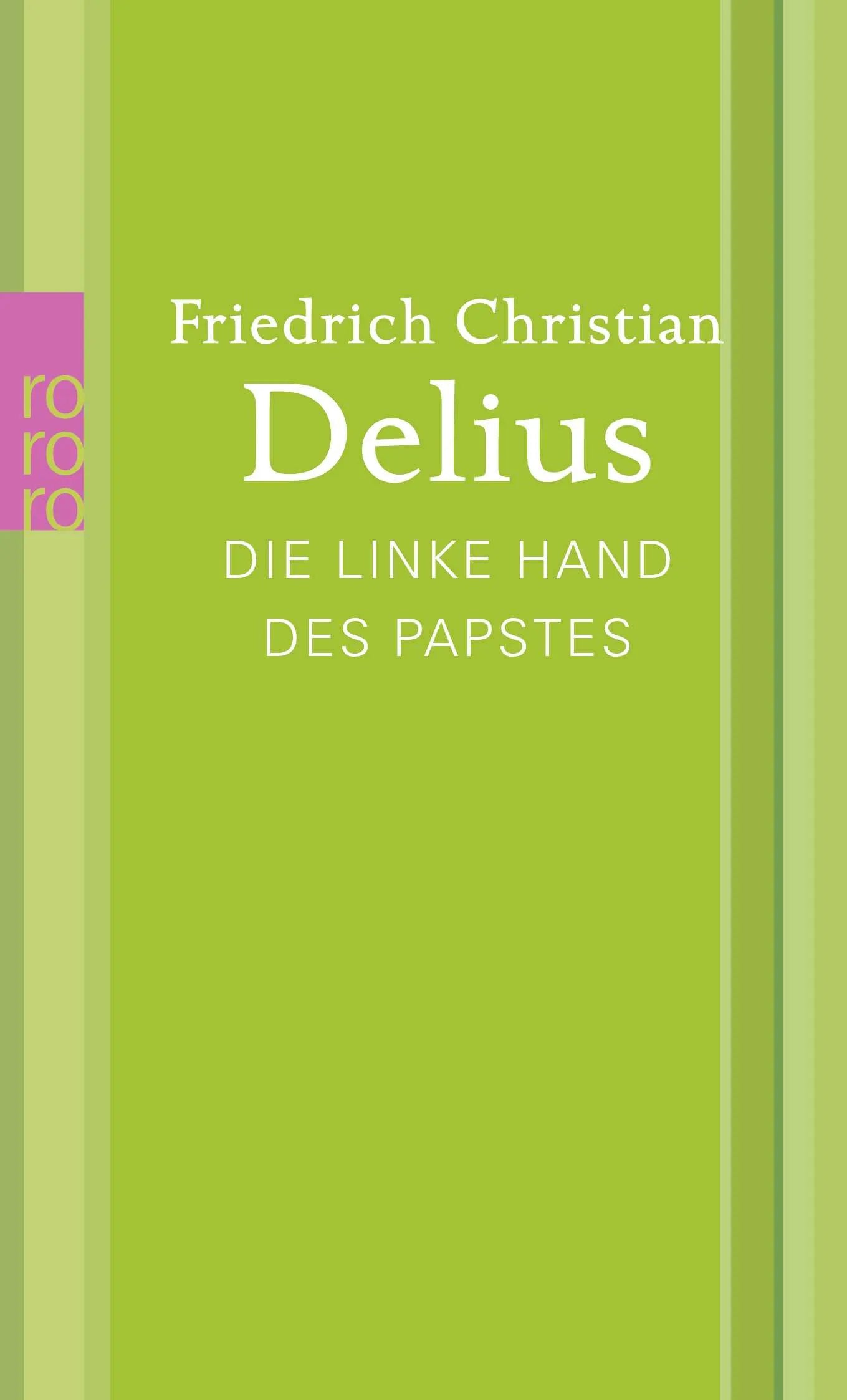 Buchcover von 'Die linke Hand des Papstes' - Taschenbuch von Friedrich Christian Delius