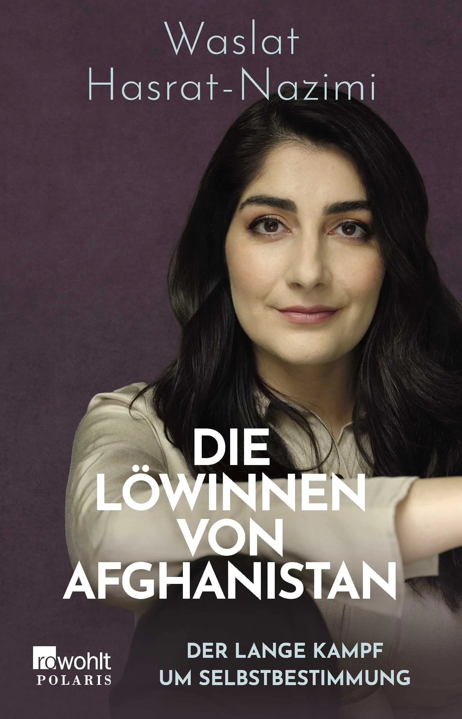 Buchcover von 'Die Löwinnen von Afghanistan' - Paperback von Waslat Hasrat-Nazimi