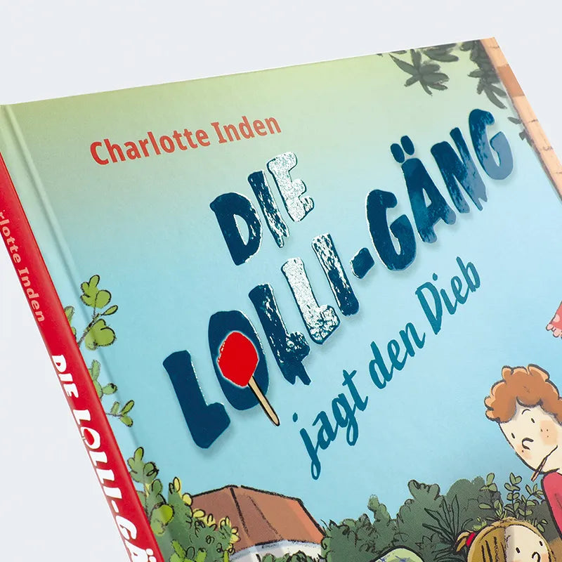Charlotte Inden - Die Lolli-Gäng jagt den Dieb