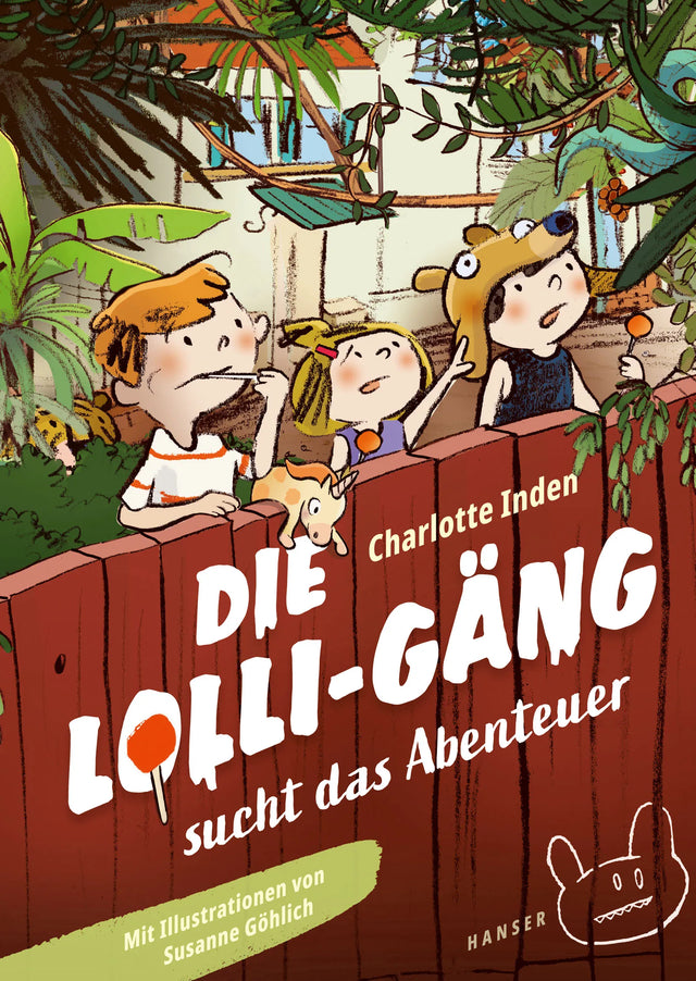 Buchcover von 'Die Lolli-Gäng sucht das Abenteuer' - Gebundene Ausgabe von Charlotte Inden
