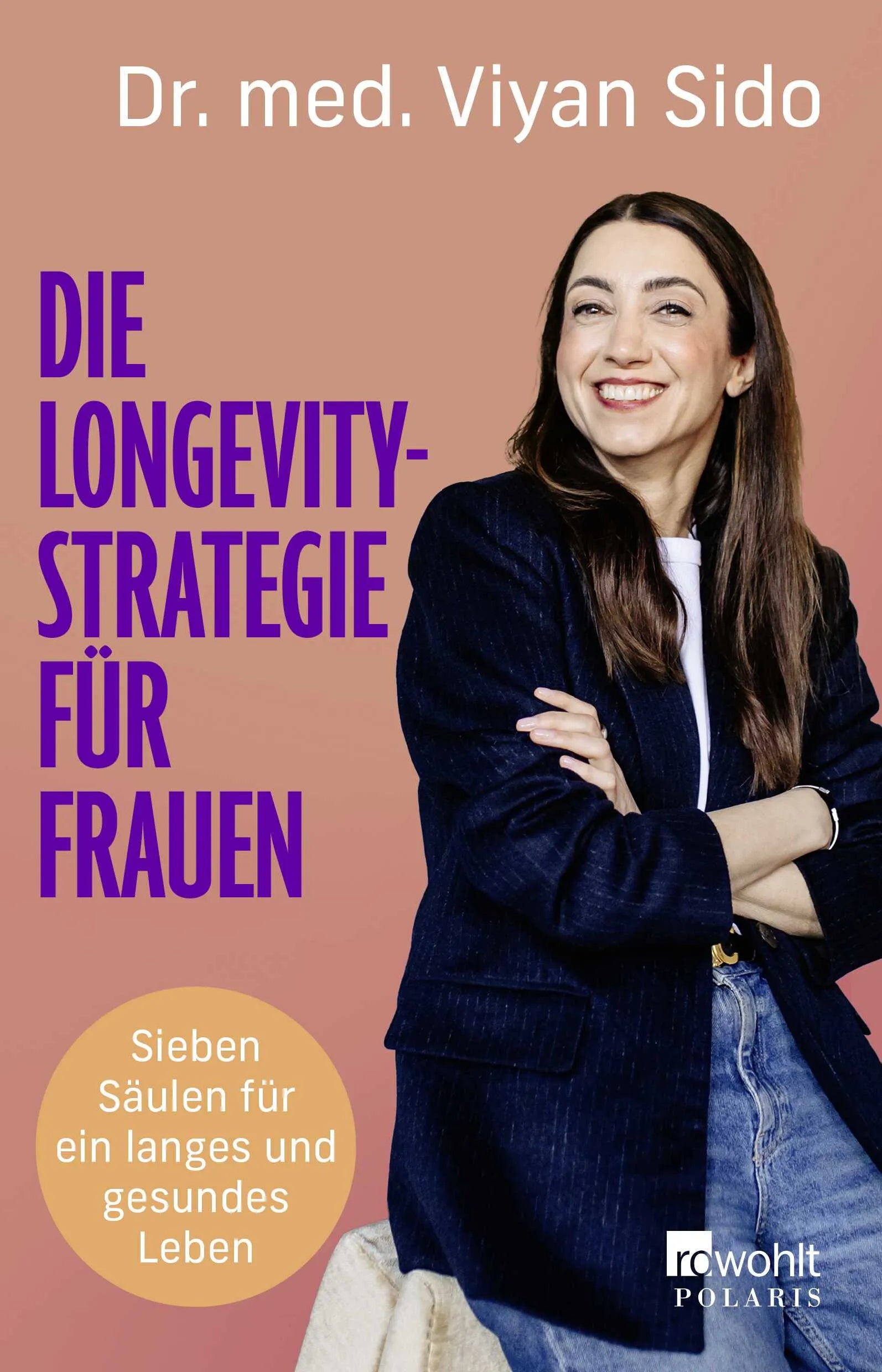 Cover: Die Longevity-Strategie für Frauen (Paperback) von Viyan Sido