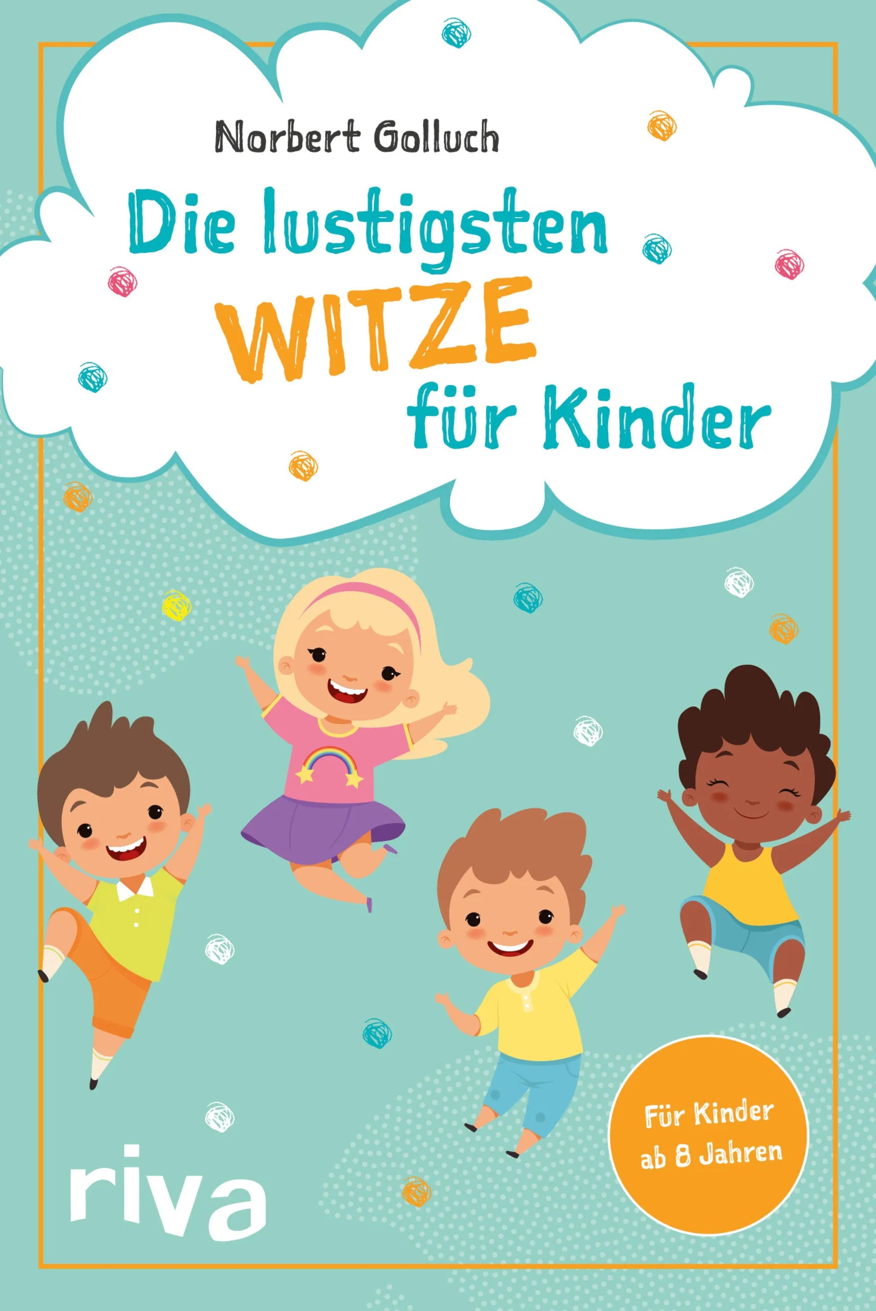 Buchcover von 'Die lustigsten Witze für Kinder' - Taschenbuch von Norbert Golluch
