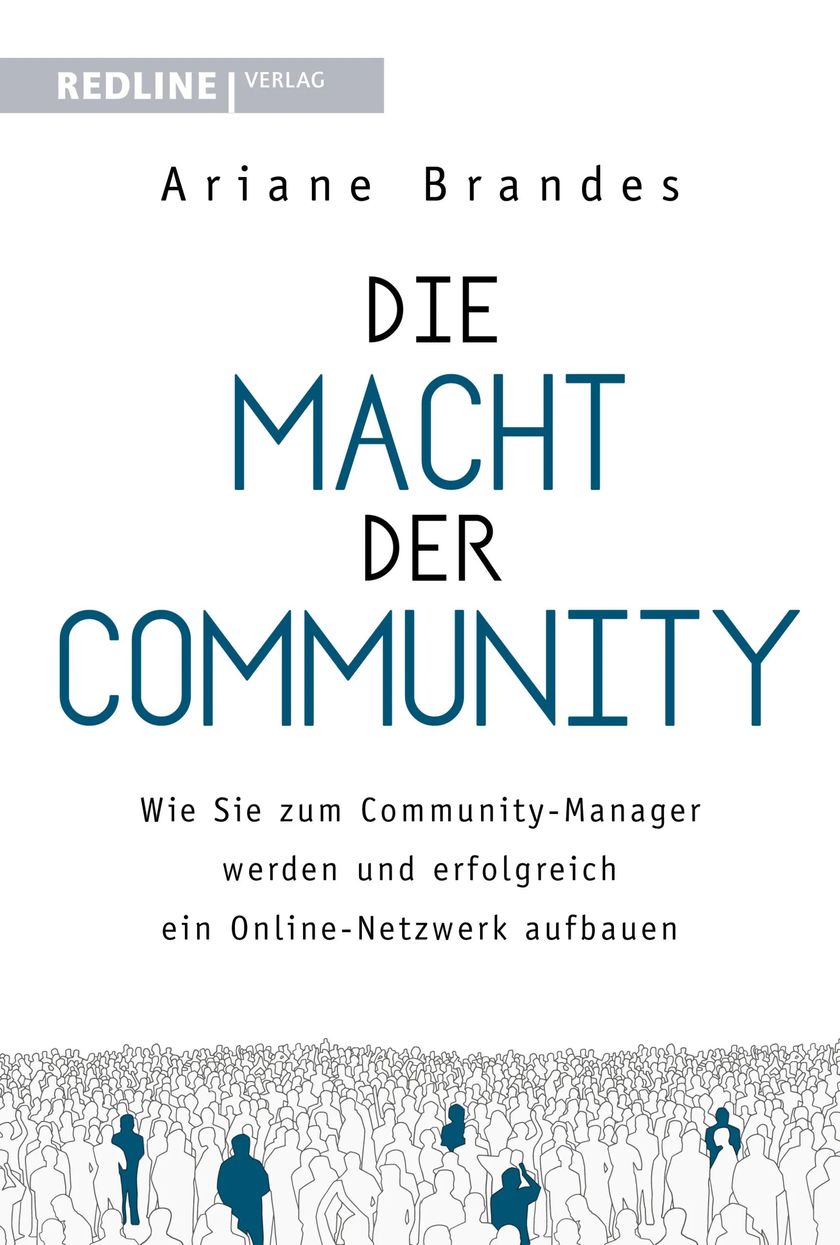 Buchcover von 'Die Macht der Community' - Taschenbuch von Ariane Brandes