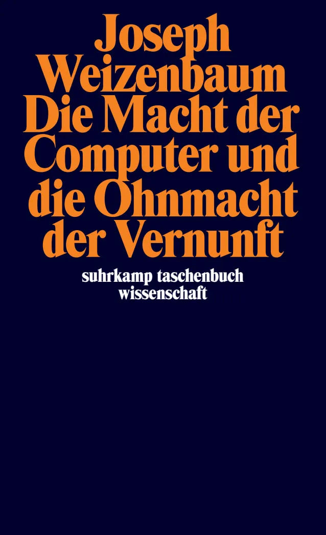 Buchcover von 'Die Macht der Computer und die Ohnmacht der Vernunft' - Taschenbuch von Joseph Weizenbaum