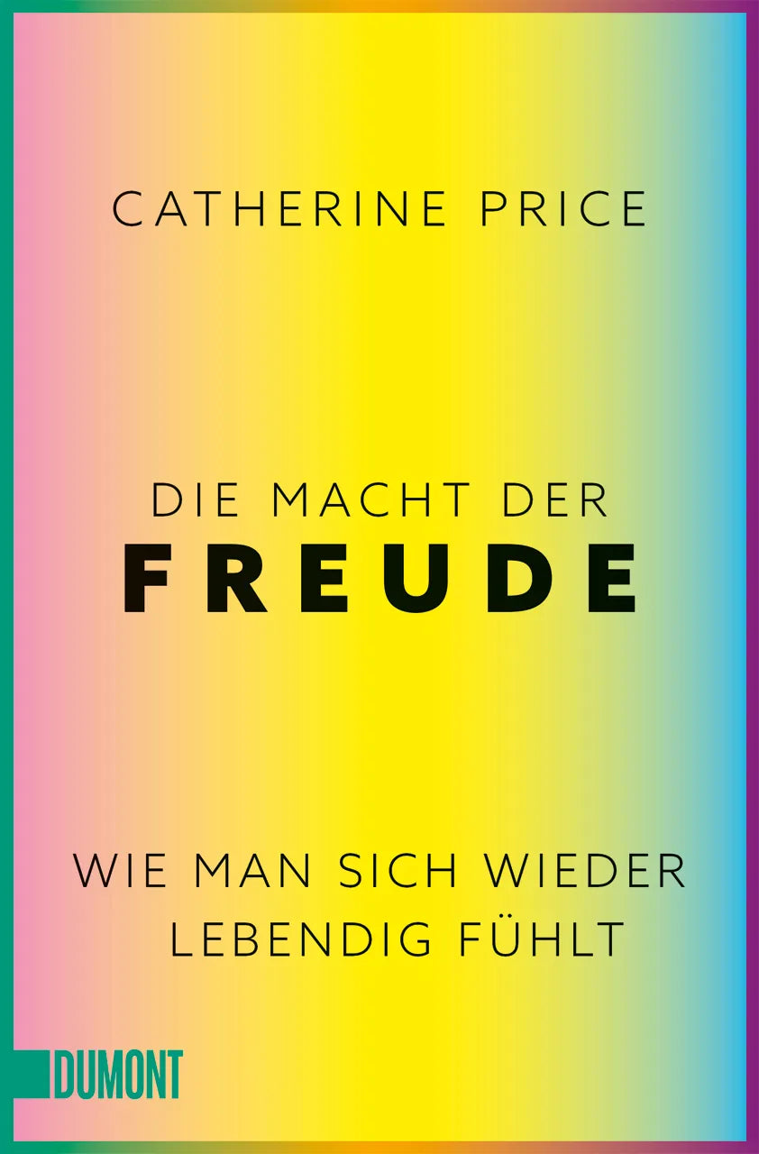 Buchcover von 'Die Macht der Freude' - Taschenbuch von Catherine Price