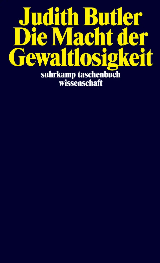 Buchcover von 'Die Macht der Gewaltlosigkeit' - Taschenbuch von Judith Butler