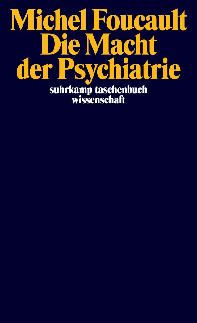 Buchcover von 'Die Macht der Psychiatrie' - Taschenbuch von Michel Foucault