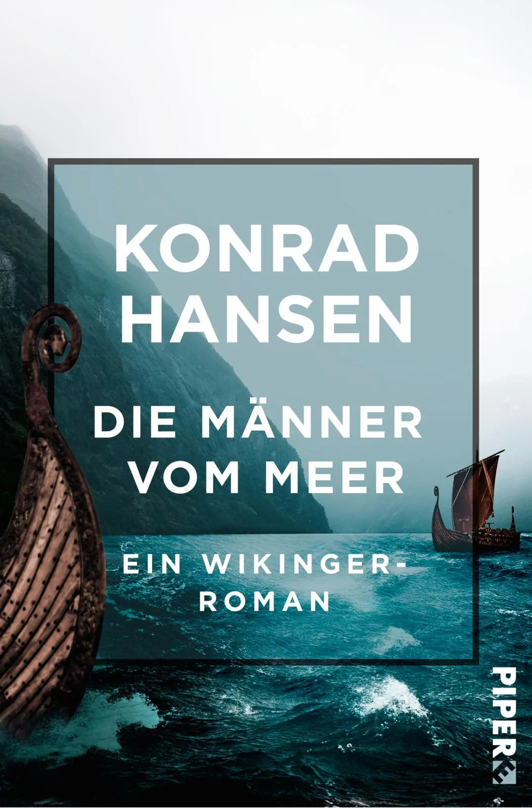 Buchcover von 'Die Männer vom Meer' - Taschenbuch von Konrad Hansen