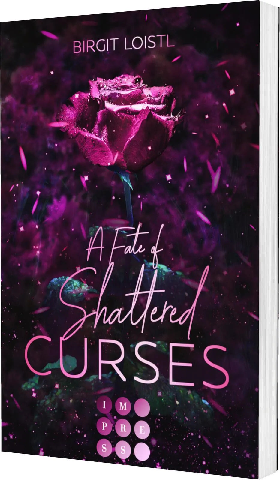 Buchcover von 'Die Märchenchroniken 2: A Fate of Shattered Curses' - Taschenbuch von Birgit Loistl