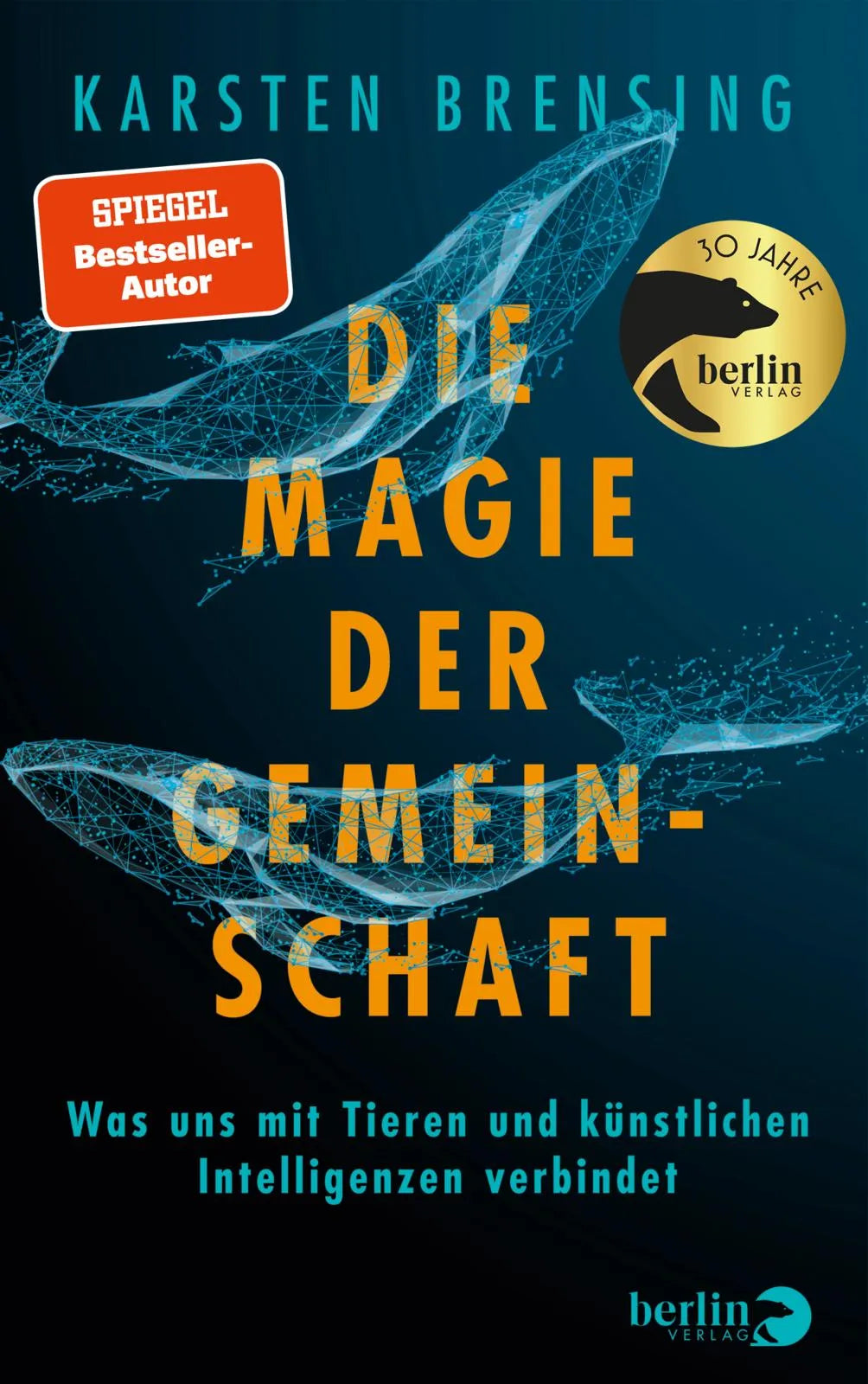 Buchcover von 'Die Magie der Gemeinschaft' - Gebundene Ausgabe von Karsten Brensing