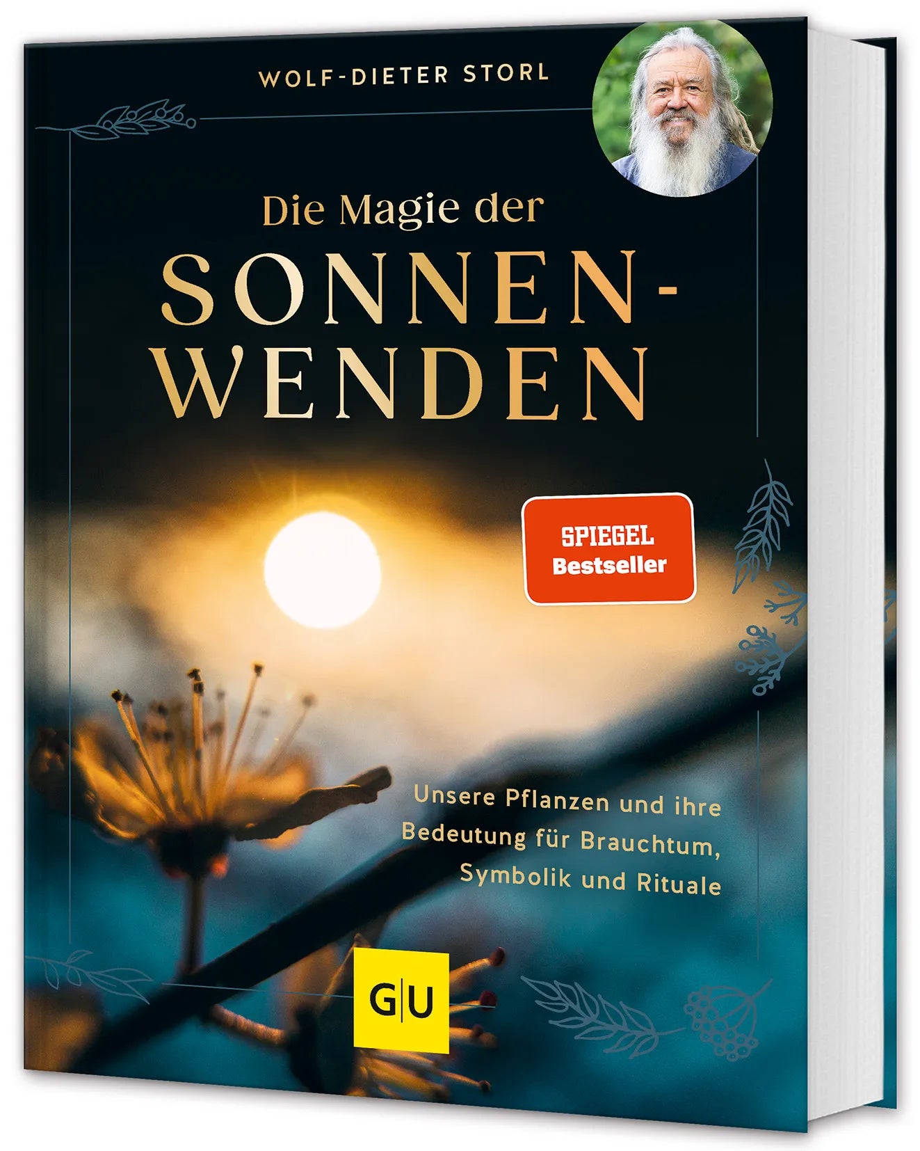 Buchcover von 'Die Magie der Sonnenwenden' - Gebundene Ausgabe von Wolf-Dieter Storl