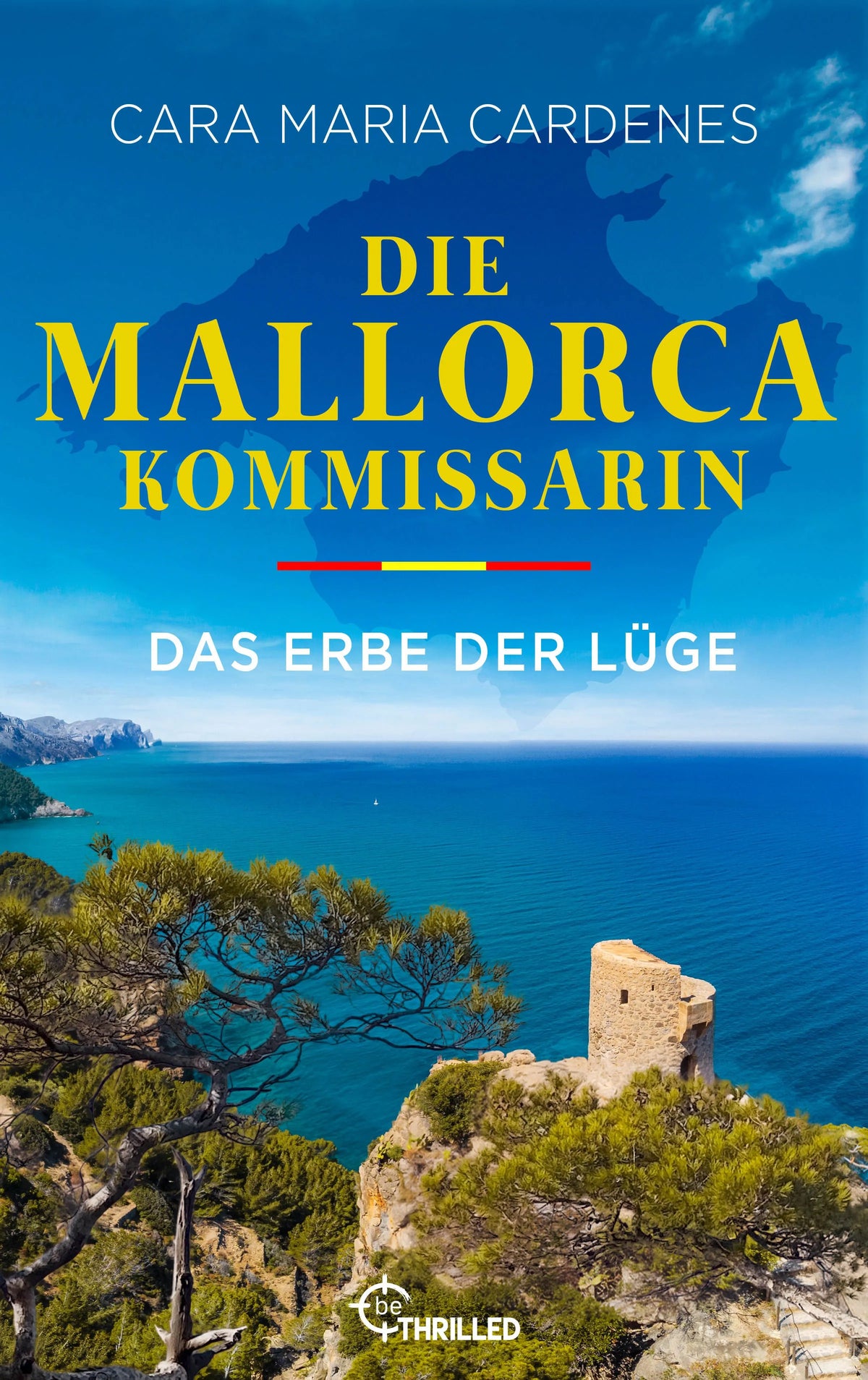 Cover: Die Mallorca-Kommissarin - Das Erbe der Lüge (Taschenbuch) von Cara Maria Cardenes