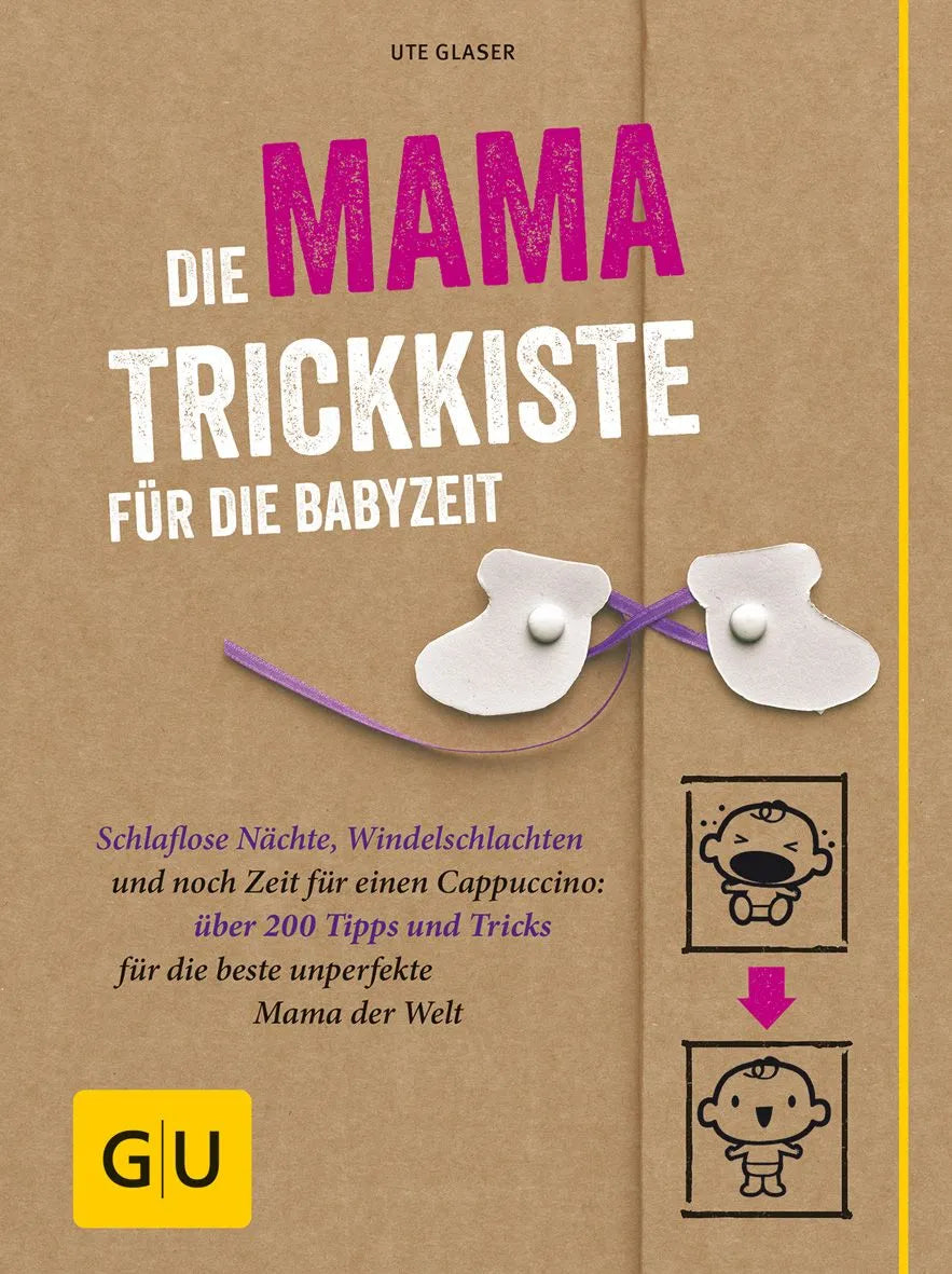 Cover: Die Mama-Trickkiste für die Babyzeit (Hardcover) von Ute Glaser
