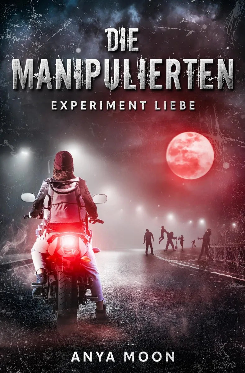 Cover: Die Manipulierten (E-Book) von Anya Moon