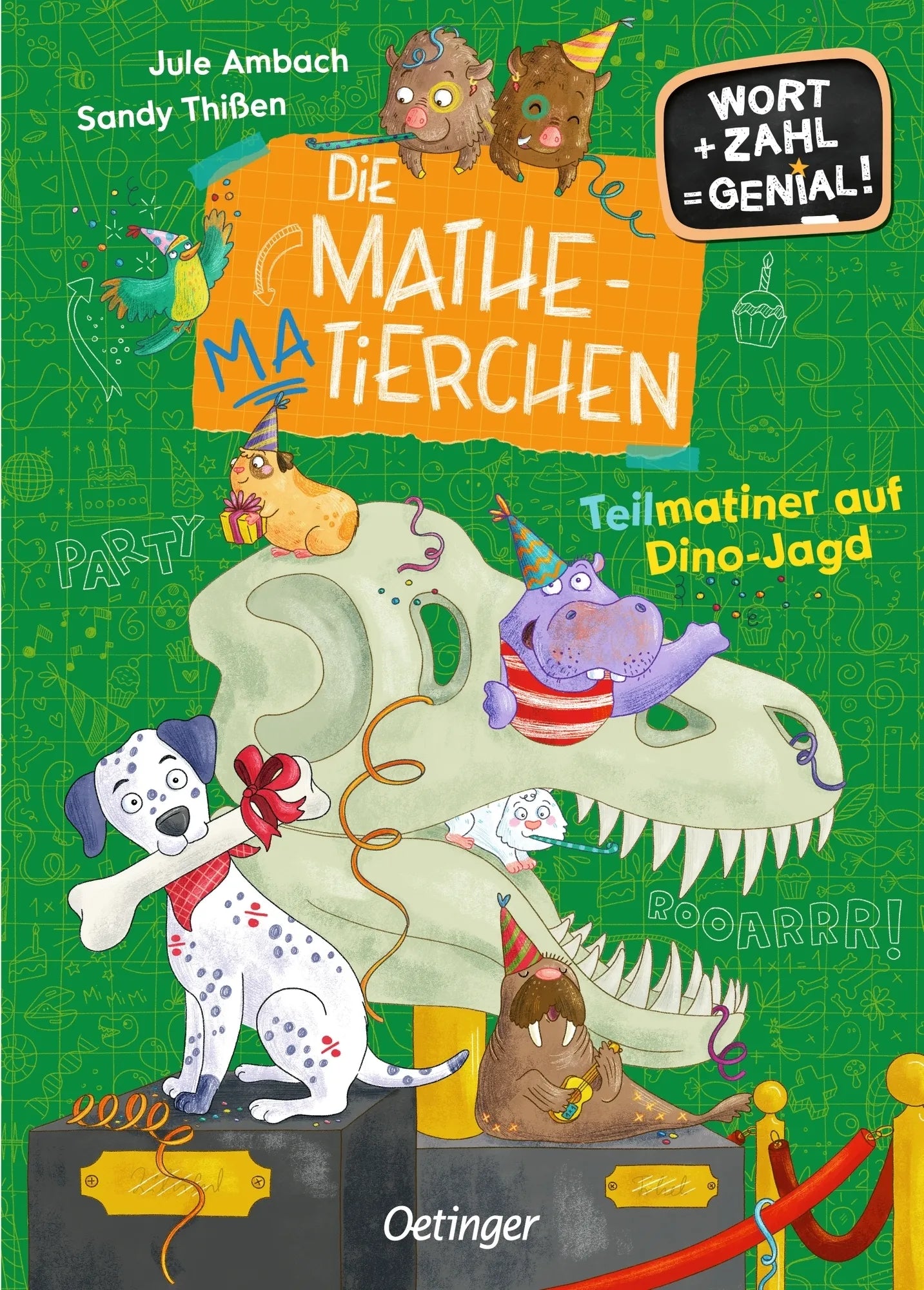 Buchcover von 'Die Mathematierchen. Teilmatiner auf Dino-Jagd' - Gebundene Ausgabe von Jule Ambach
