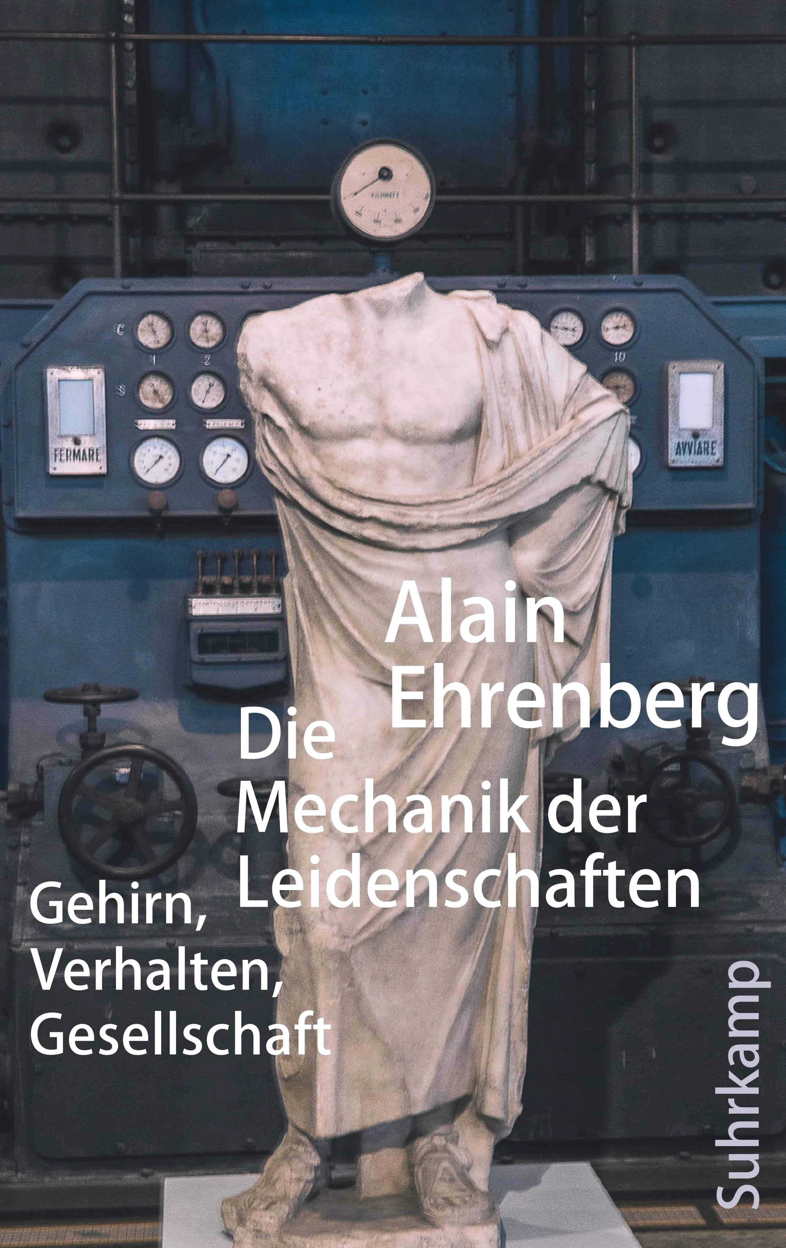 Buchcover von 'Die Mechanik der Leidenschaften' - Gebundene Ausgabe von Alain Ehrenberg