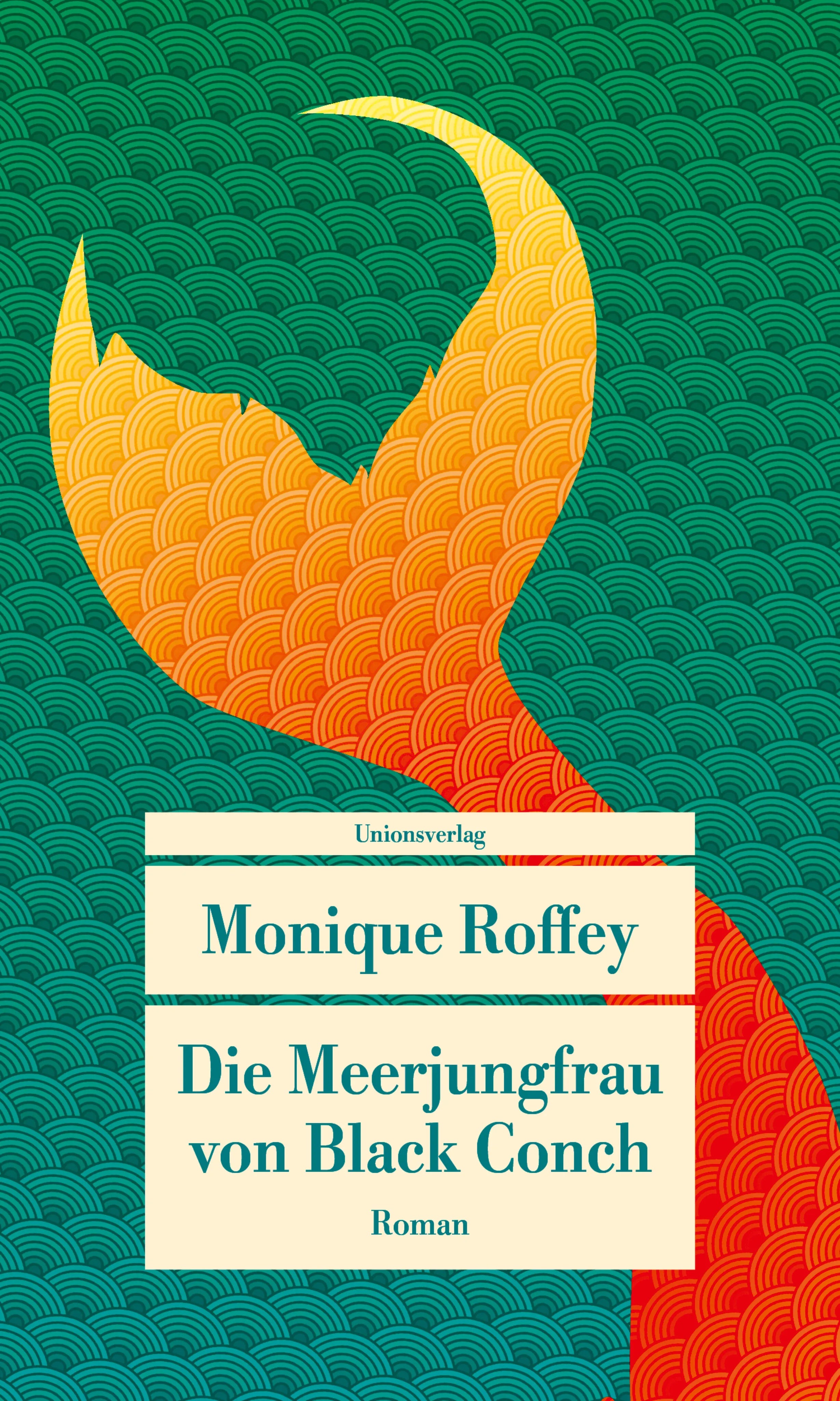 Buchcover von 'Die Meerjungfrau von Black Conch' - Taschenbuch von Monique Roffey