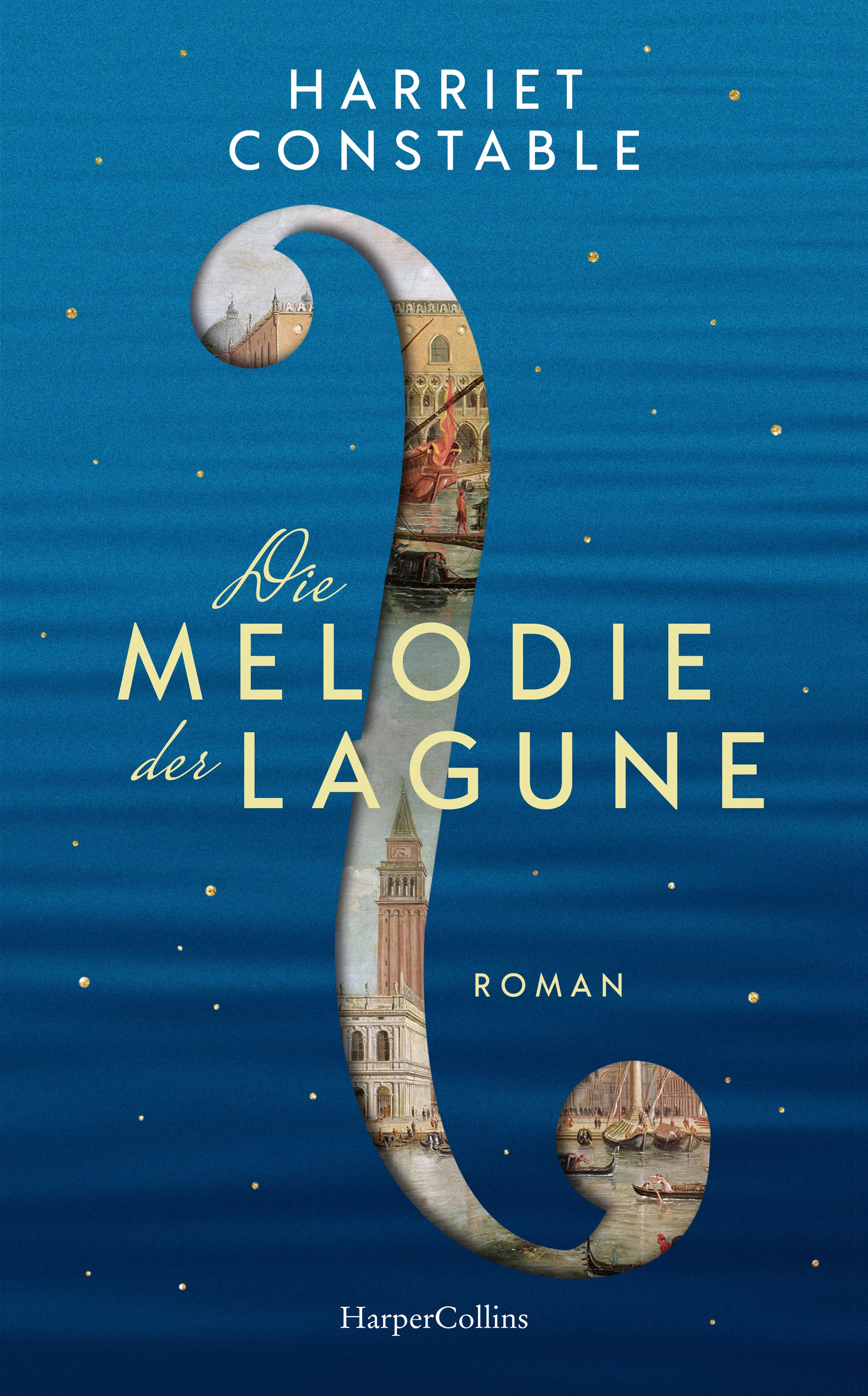 Buchcover von 'Die Melodie der Lagune' - Gebundene Ausgabe von Harriet Constable
