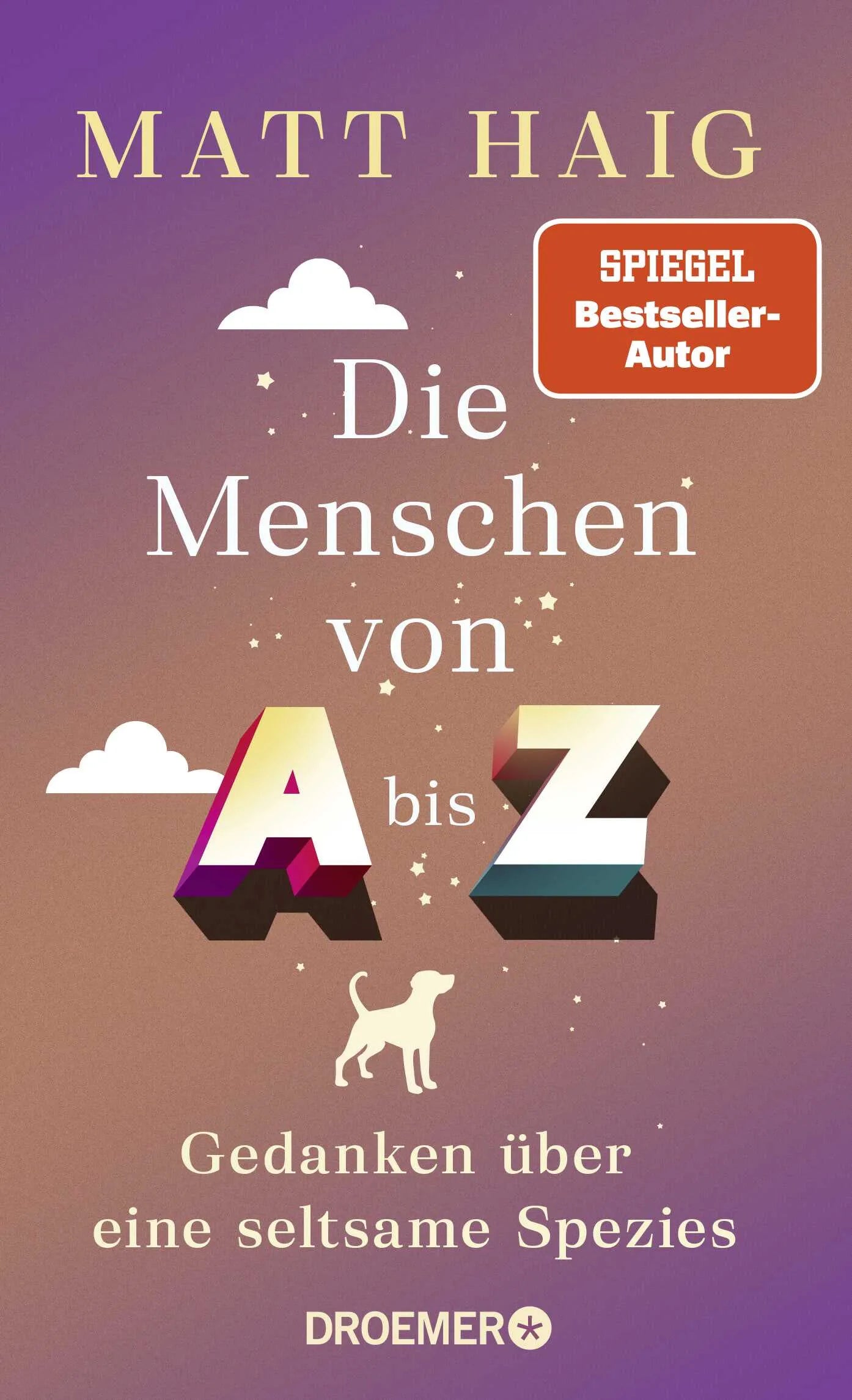 Cover: Die Menschen von A bis Z (Hardcover) von Matt Haig