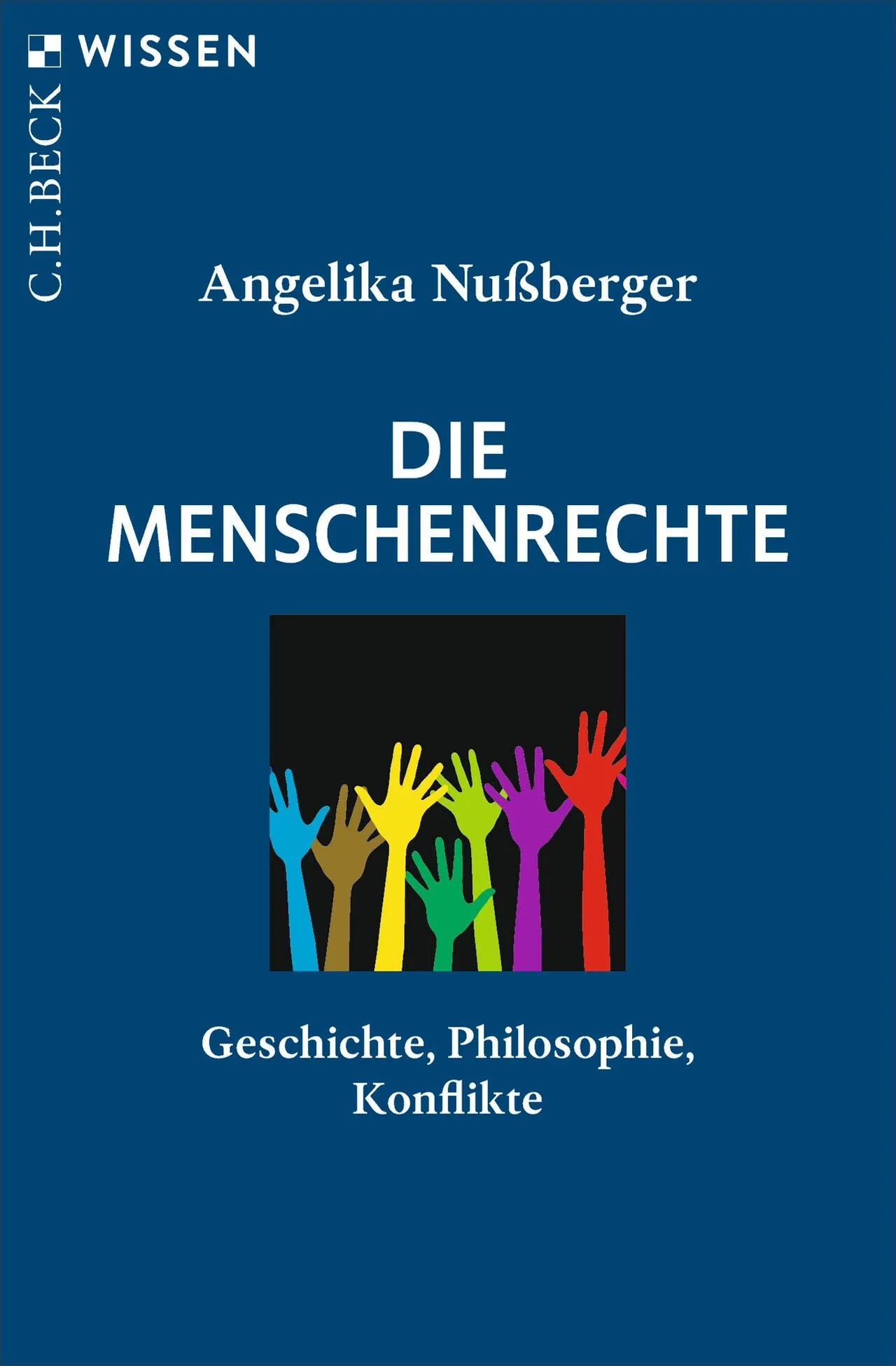 Cover: Die Menschenrechte (Taschenbuch) von Angelika Nußberger