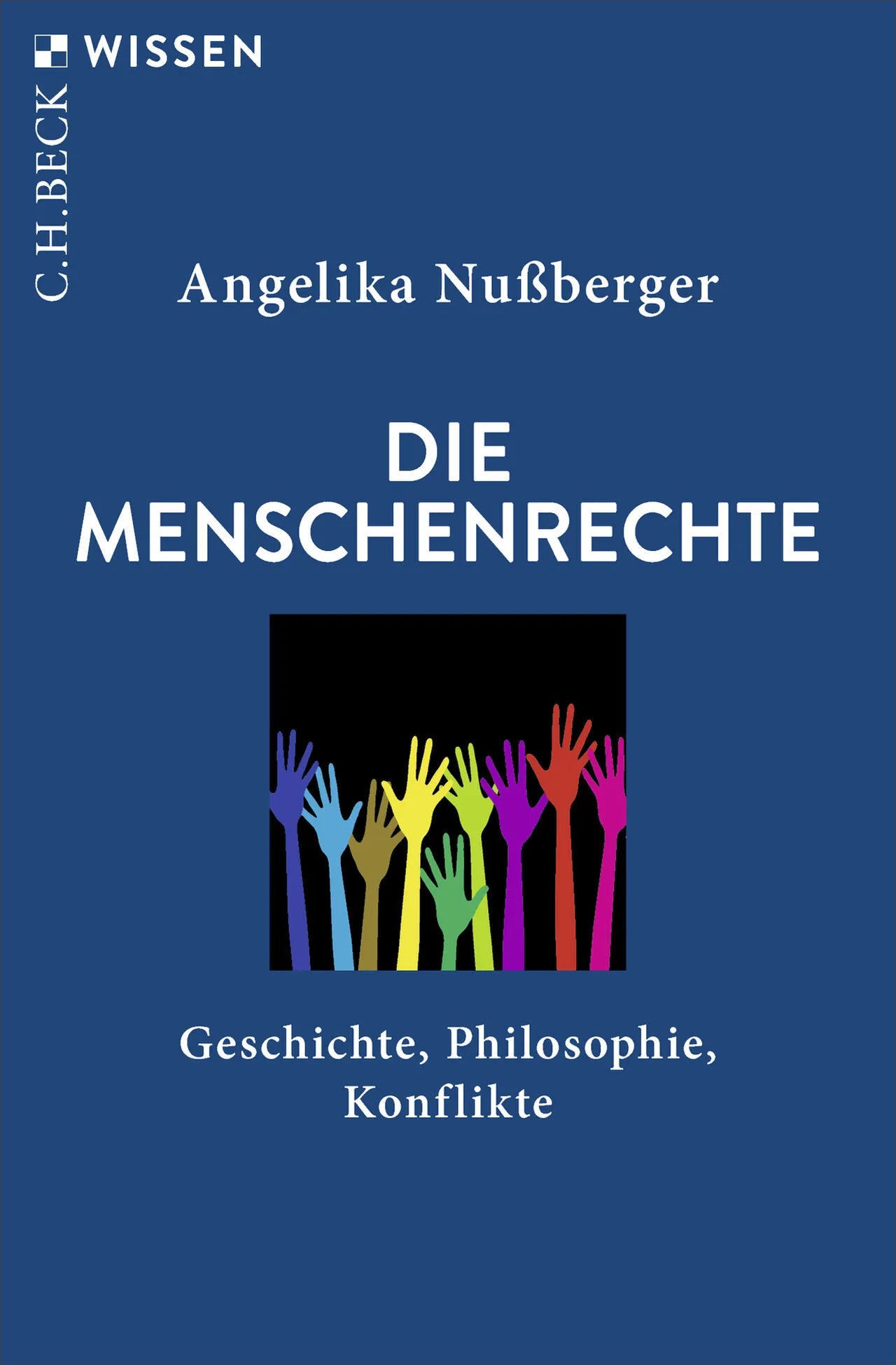 Cover: Die Menschenrechte (Taschenbuch) von Angelika Nußberger