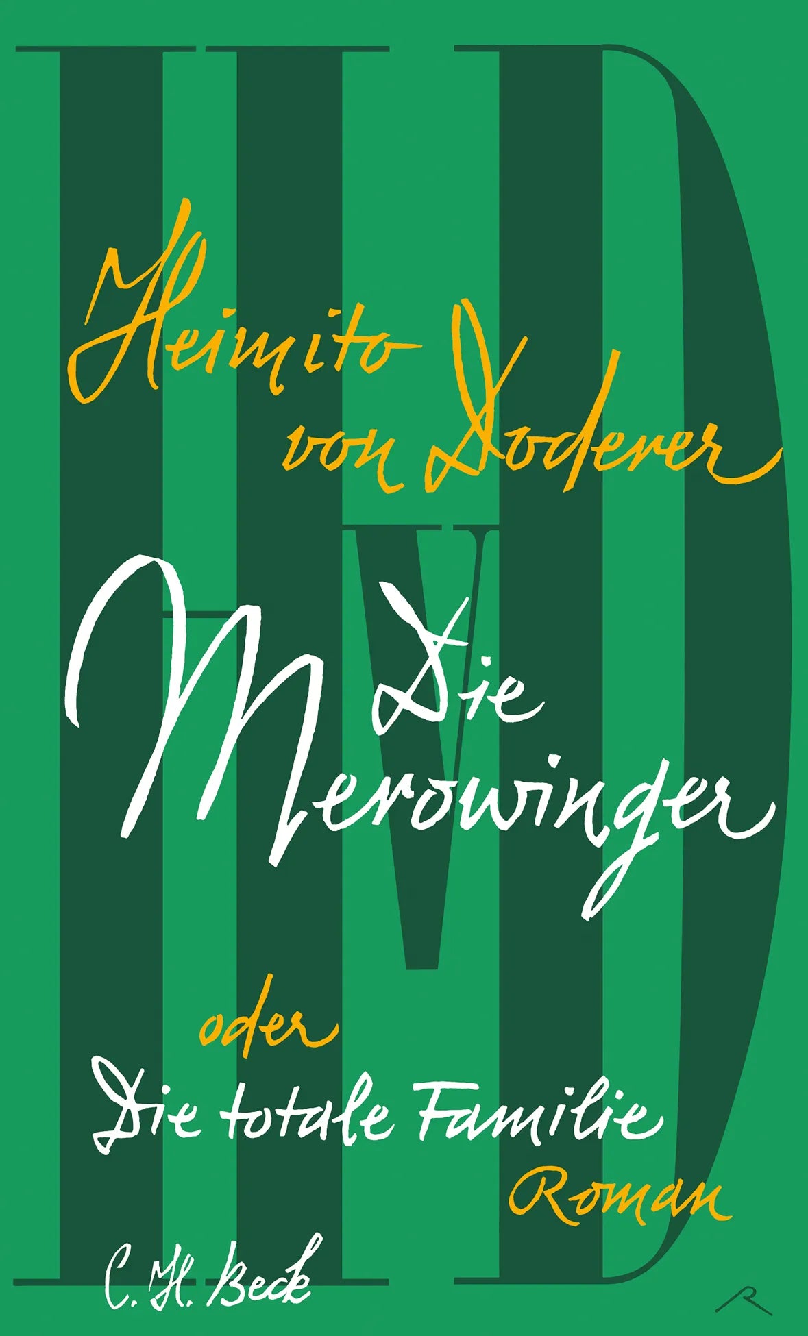 Buchcover von 'Die Merowinger oder Die totale Familie' - Gebundene Ausgabe von Heimito Doderer