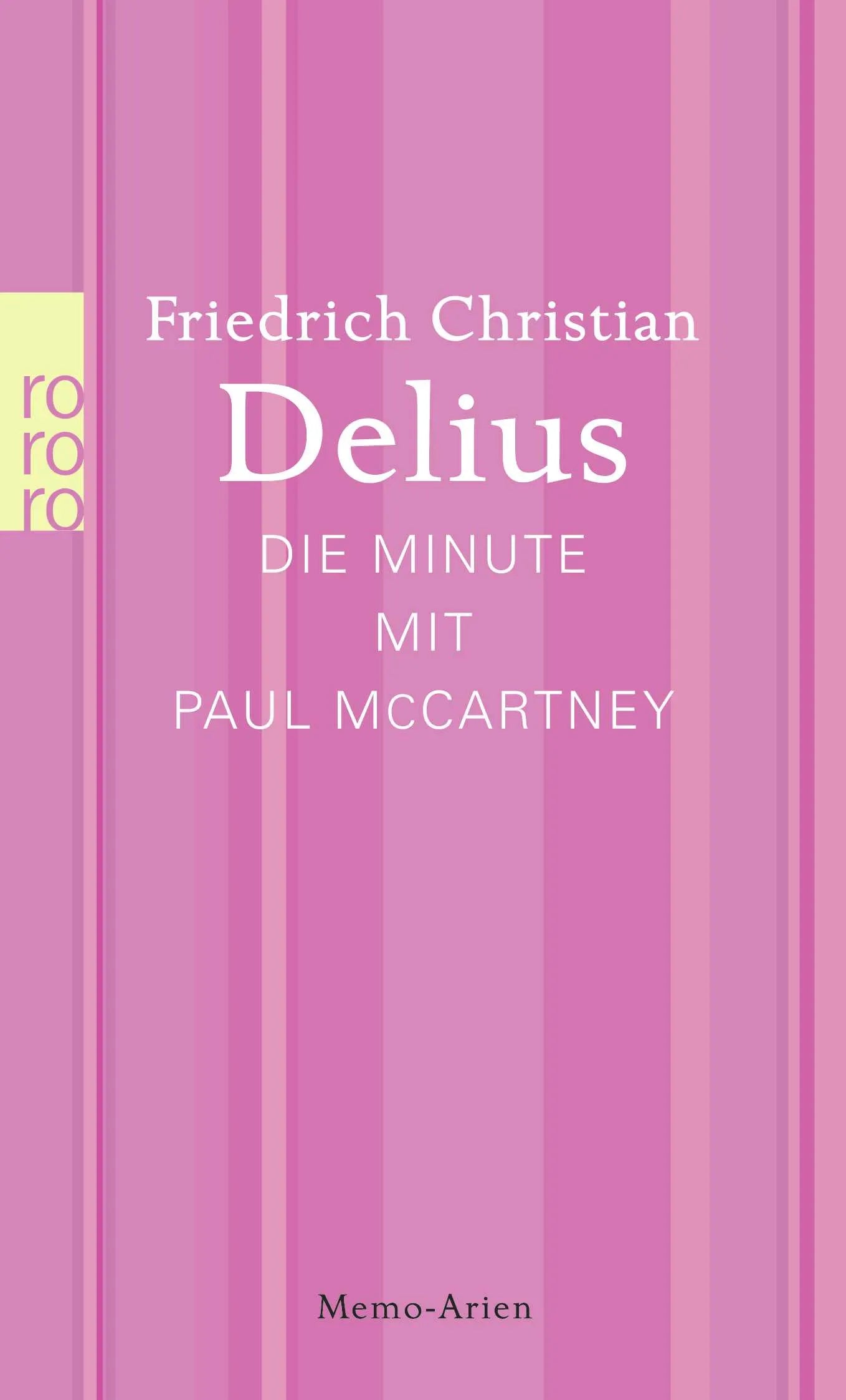 Buchcover von 'Die Minute mit Paul McCartney' - Taschenbuch von Friedrich Christian Delius