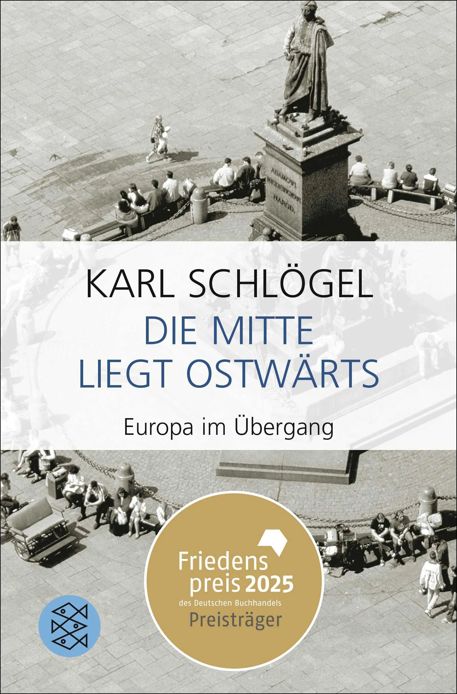 Buchcover von 'Die Mitte liegt ostwärts' - Taschenbuch von Karl Schlögel