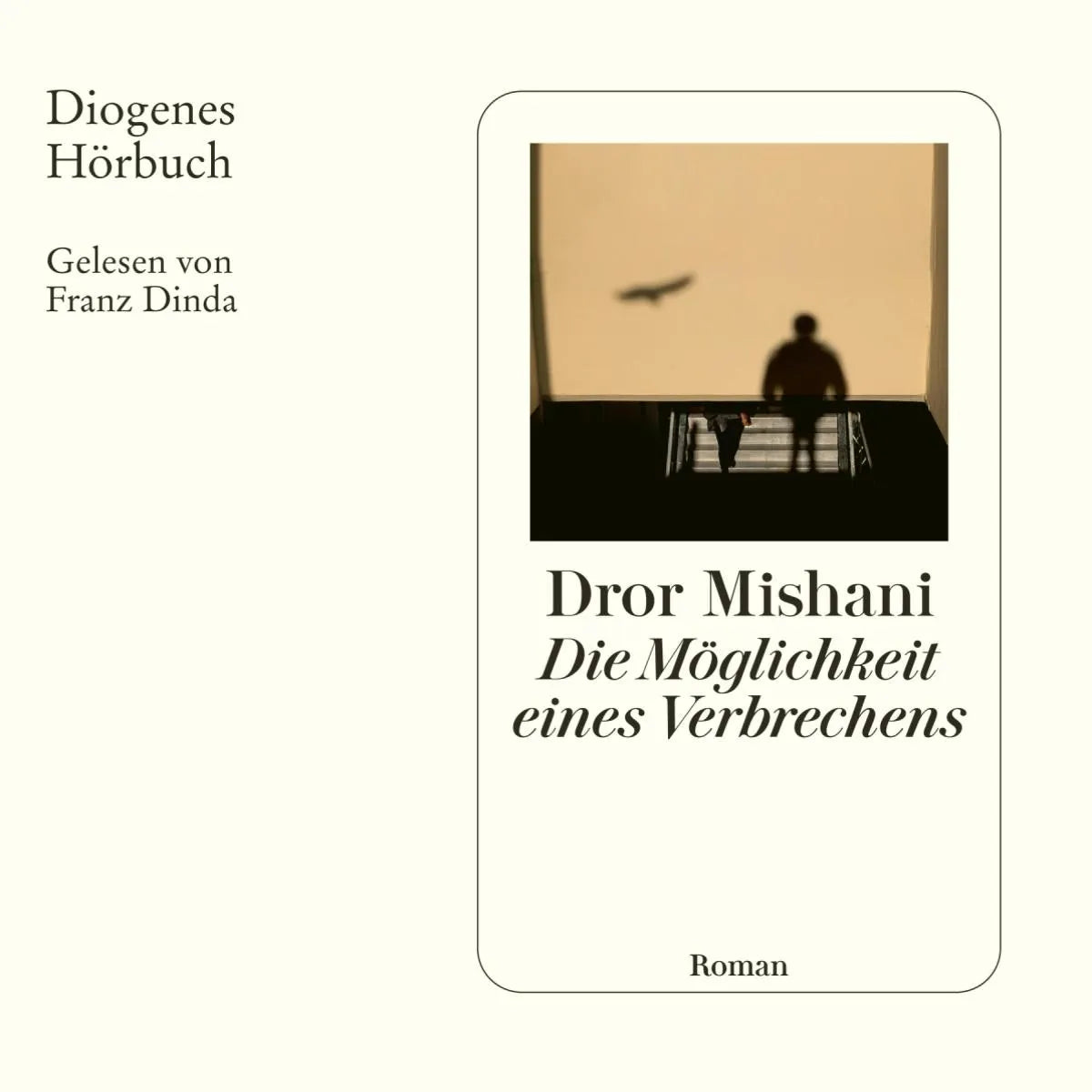 Cover: Die Möglichkeit eines Verbrechens (Hörbuch Download) von Dror Mishani