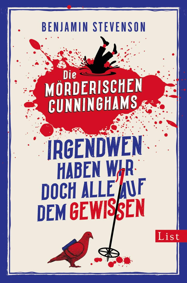 Buchcover von 'Die mörderischen Cunninghams. Irgendwen haben wir doch alle auf dem Gewissen' - Paperback von Benjamin Stevenson