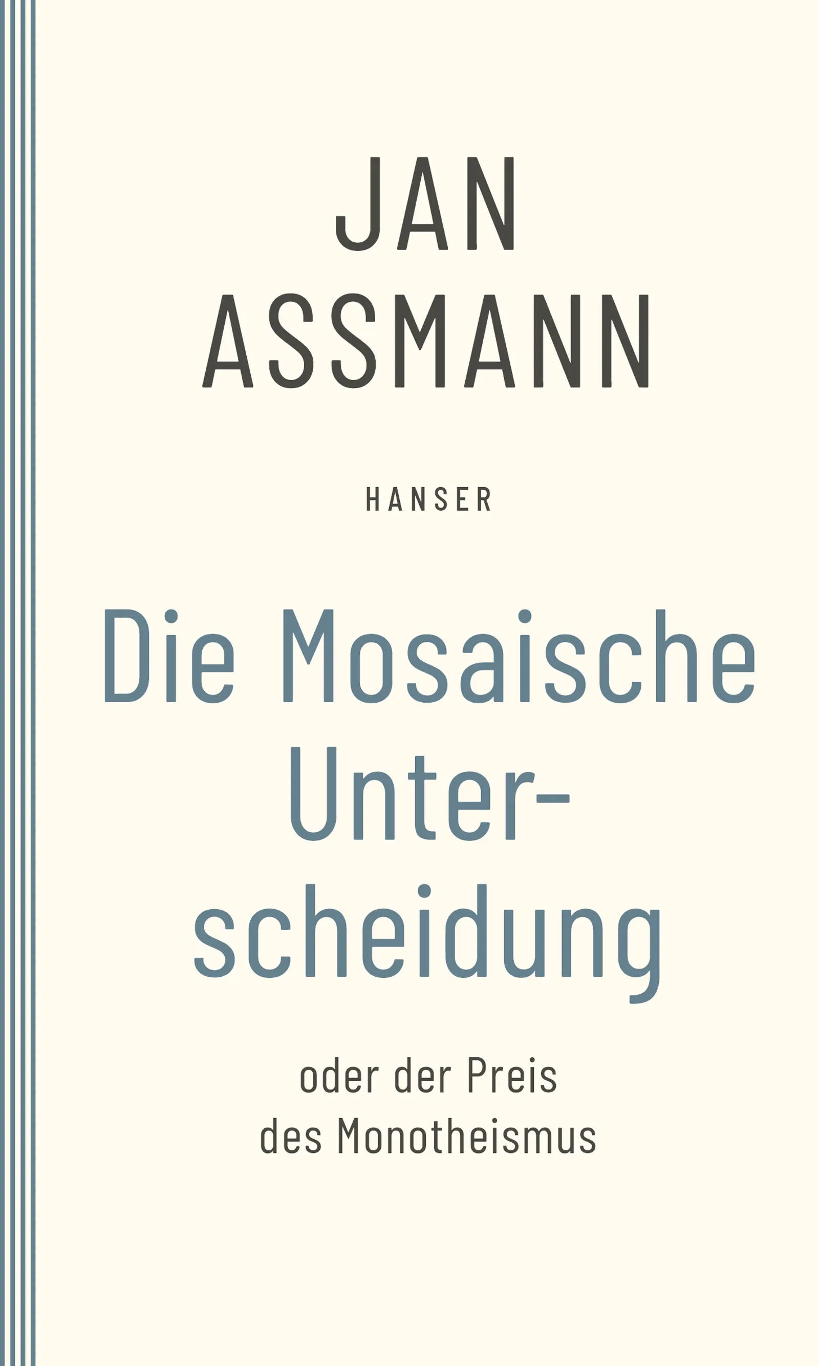 Buchcover von 'Die Mosaische Unterscheidung' - Taschenbuch von Jan Assmann