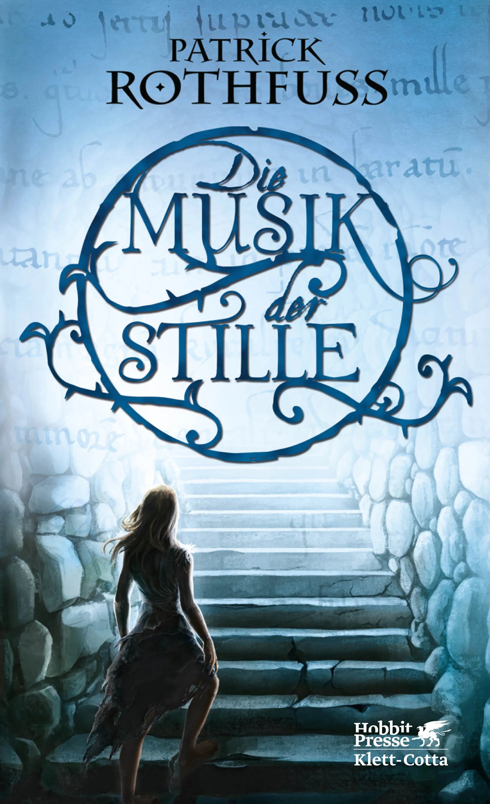 Buchcover von 'Die Musik der Stille' - Gebundene Ausgabe von Patrick Rothfuss