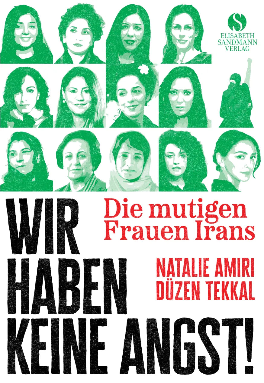 Buchcover von 'Die mutigen Frauen Irans' - Gebundene Ausgabe von Natalie Amiri