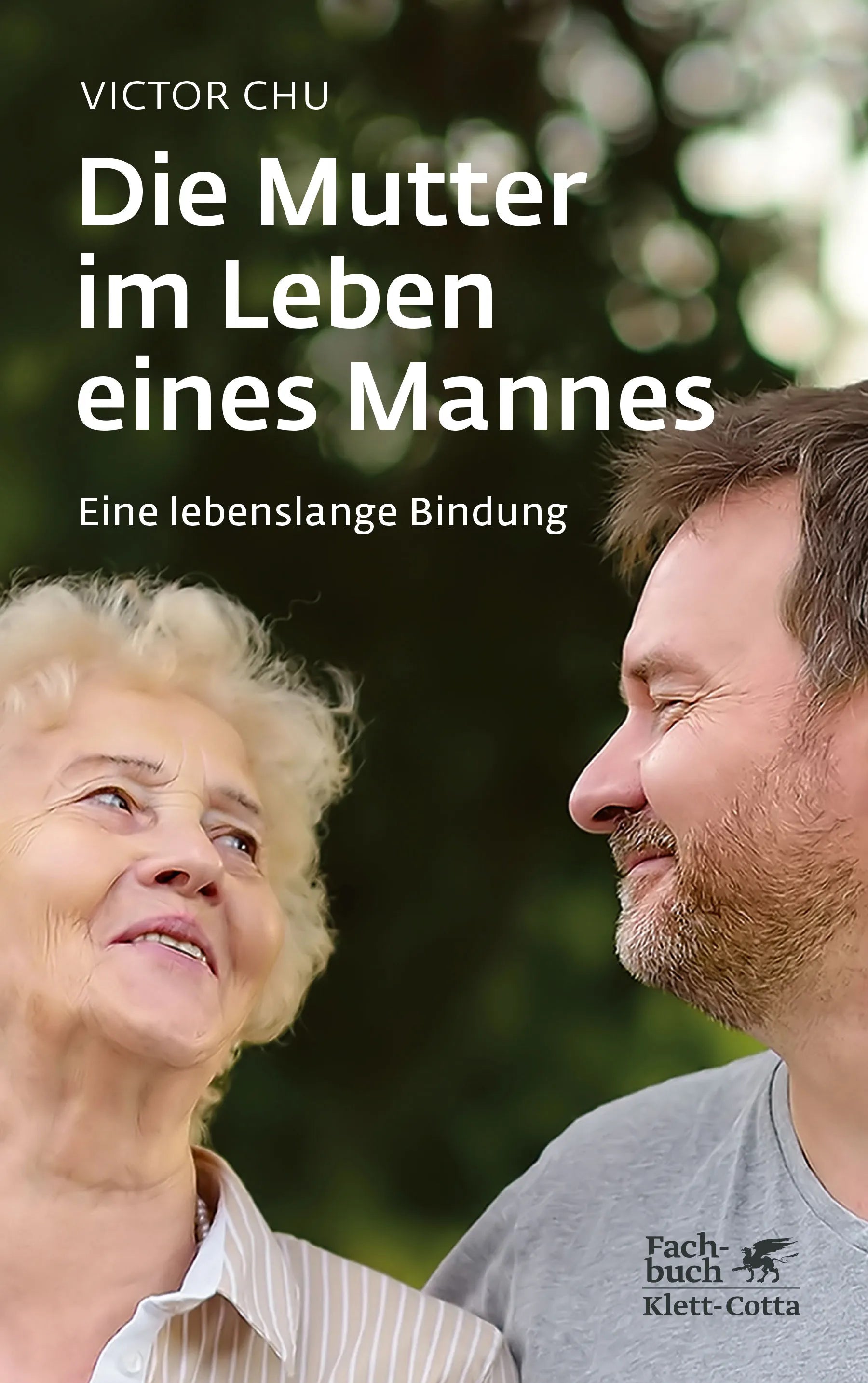 Buchcover von 'Die Mutter im Leben eines Mannes' - Paperback von Victor Chu