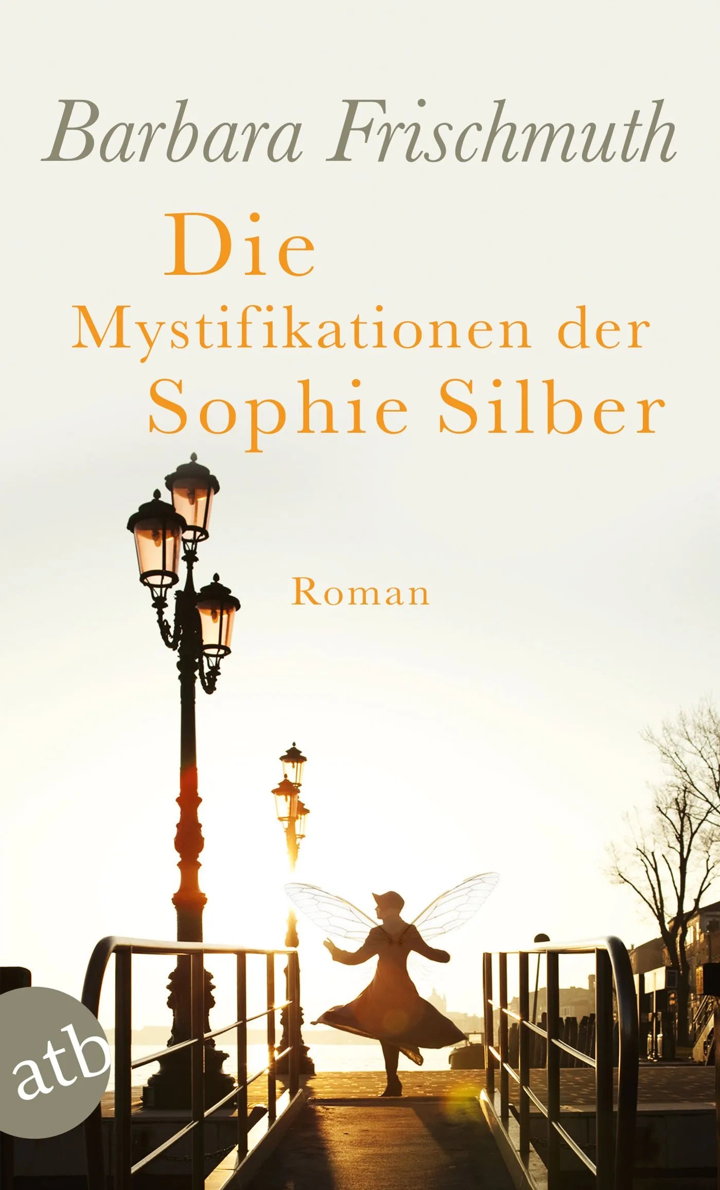 Buchcover von 'Die Mystifikationen der Sophie Silber' - Taschenbuch von Barbara Frischmuth