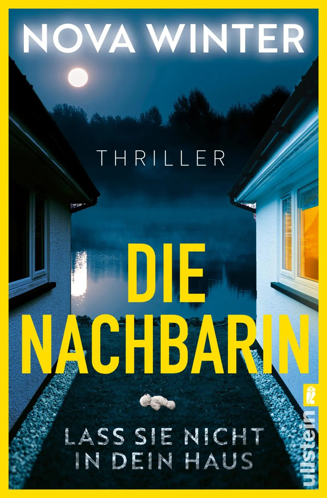 Buchcover von 'Die Nachbarin. Lass sie nicht in dein Haus.' - Paperback von Nova Winter