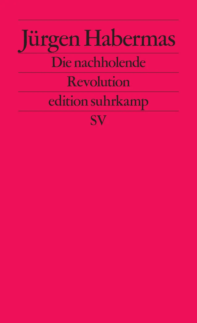 Buchcover von 'Die nachholende Revolution' - Taschenbuch von Jürgen Habermas