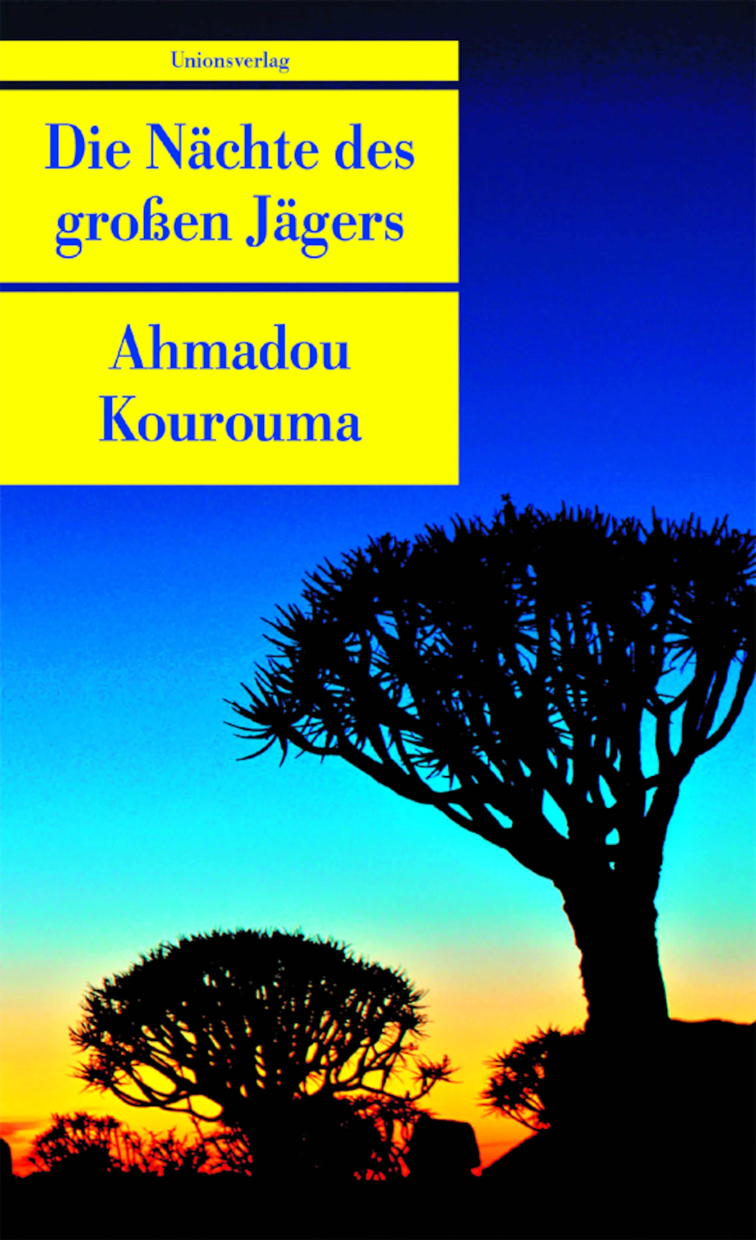 Buchcover von 'Die Nächte des großen Jägers' - Taschenbuch von Ahmadou Kourouma