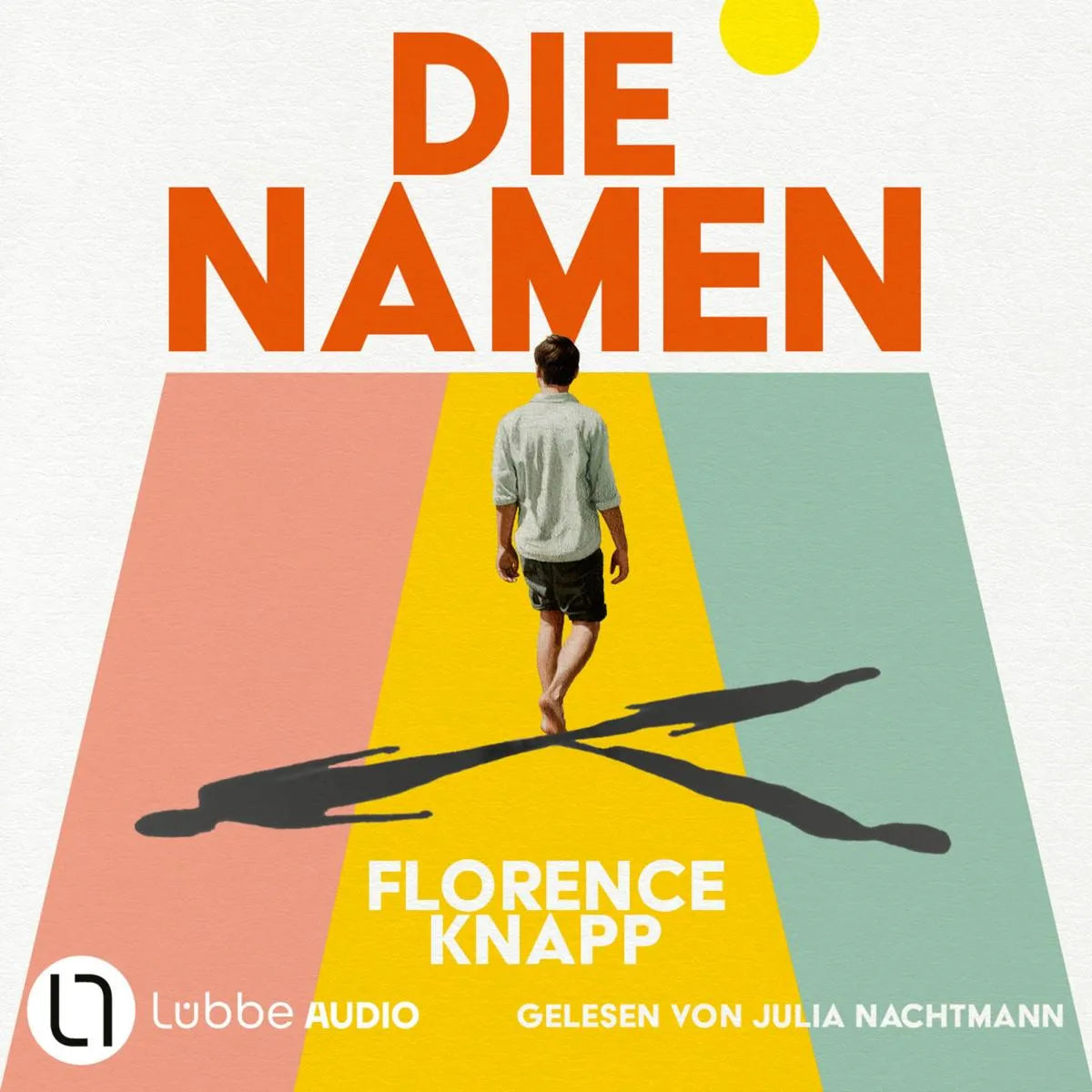 Cover: Die Namen (Hörbuch Download) von Florence Knapp