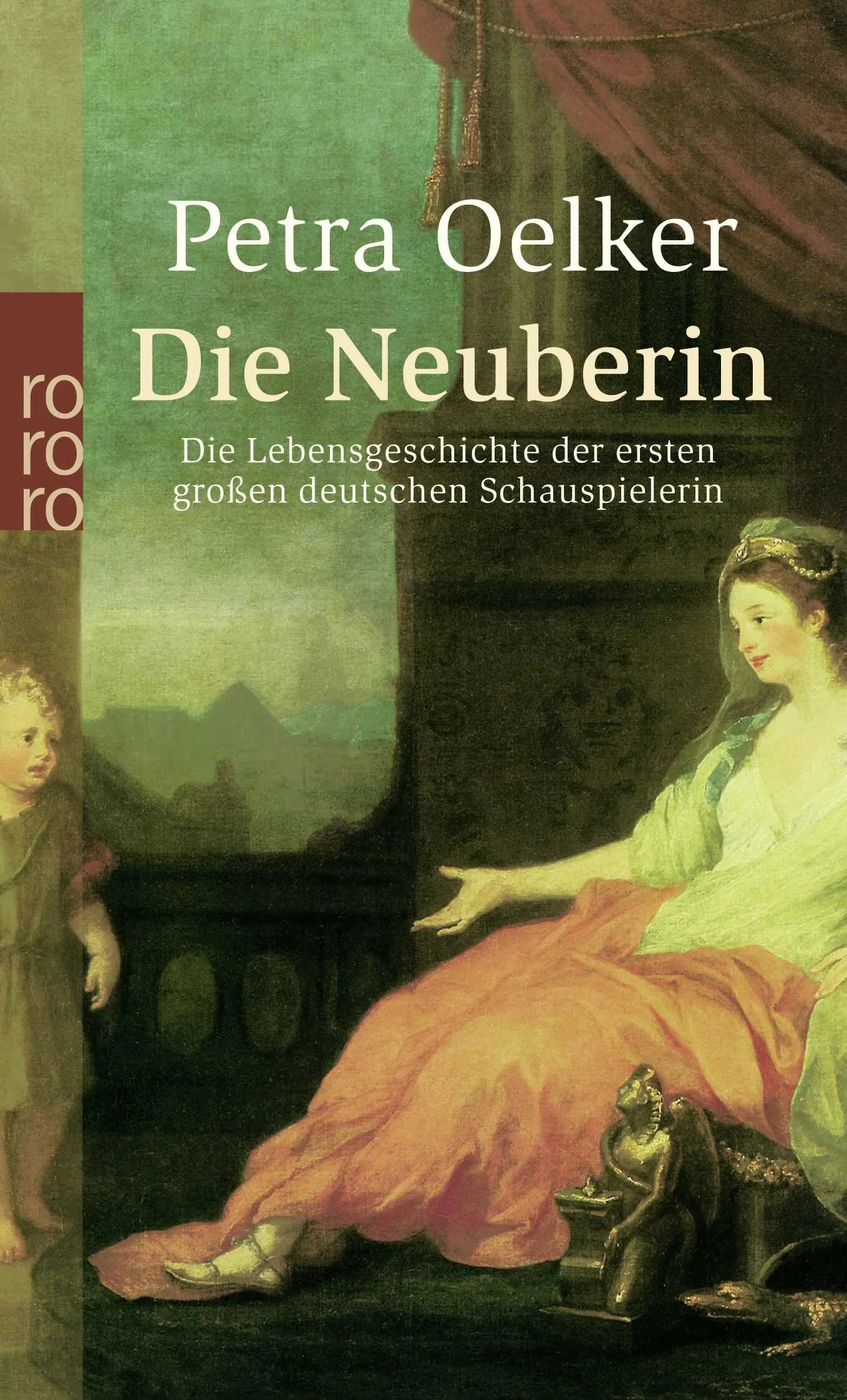 Buchcover von 'Die Neuberin' - Taschenbuch von Petra Oelker