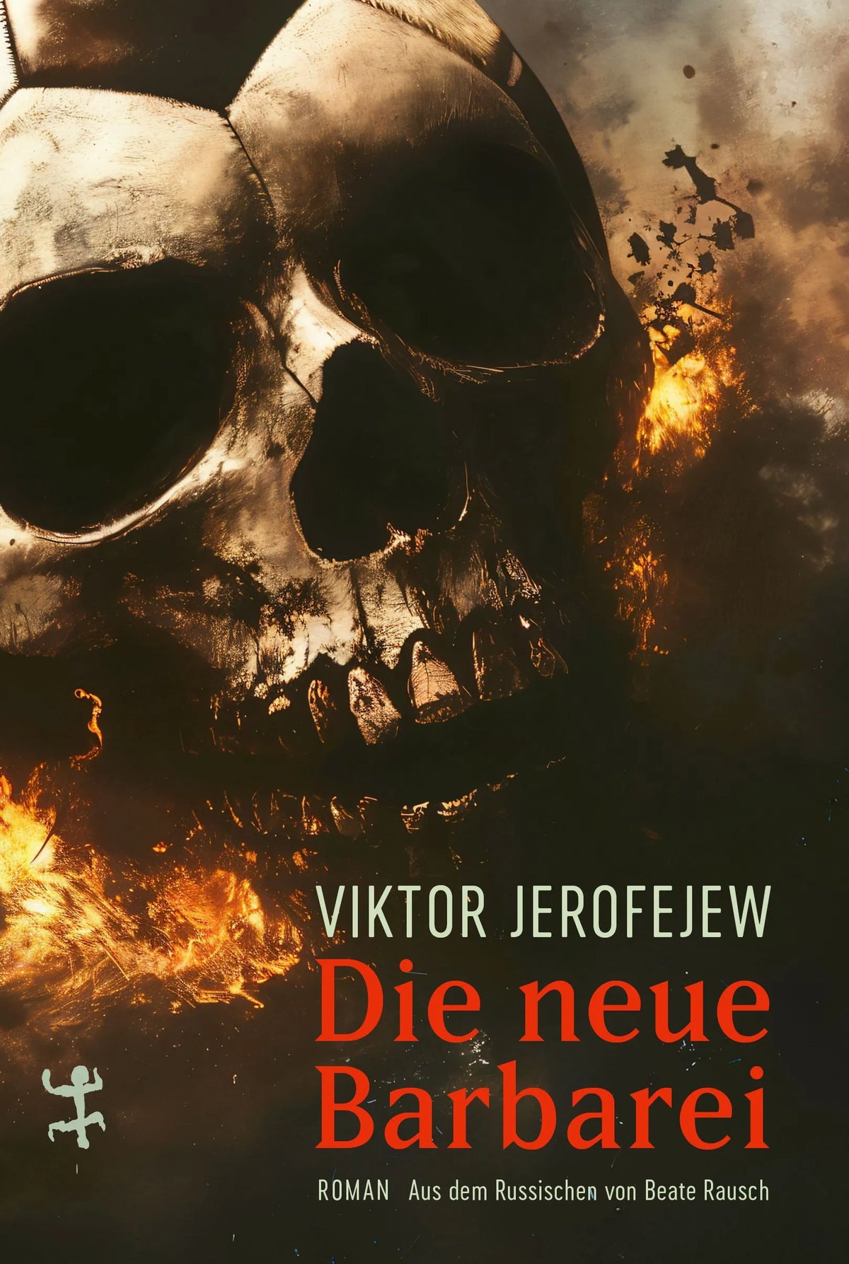 Cover: Die neue Barbarei (E-Book) von Viktor Jerofejew