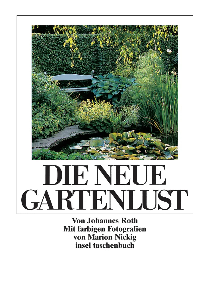 Buchcover von 'Die neue Gartenlust' - Taschenbuch von Johannes Roth