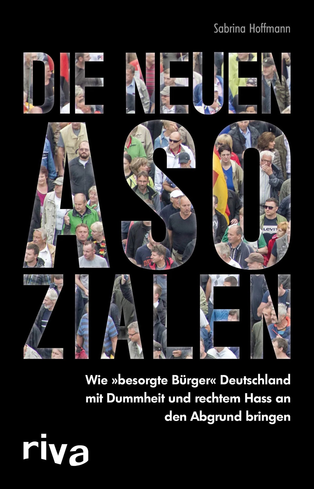 Buchcover von 'Die neuen Asozialen' - Taschenbuch von Sabrina Hoffmann