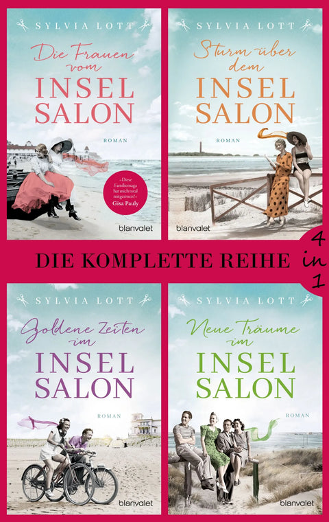 Die Norderney-Reihe Band 1-4: Die Frauen vom Inselsalon / Sturm über dem Inselsalon / Goldene Zeiten im Inselsalon / Neue Träume im Inselsalon