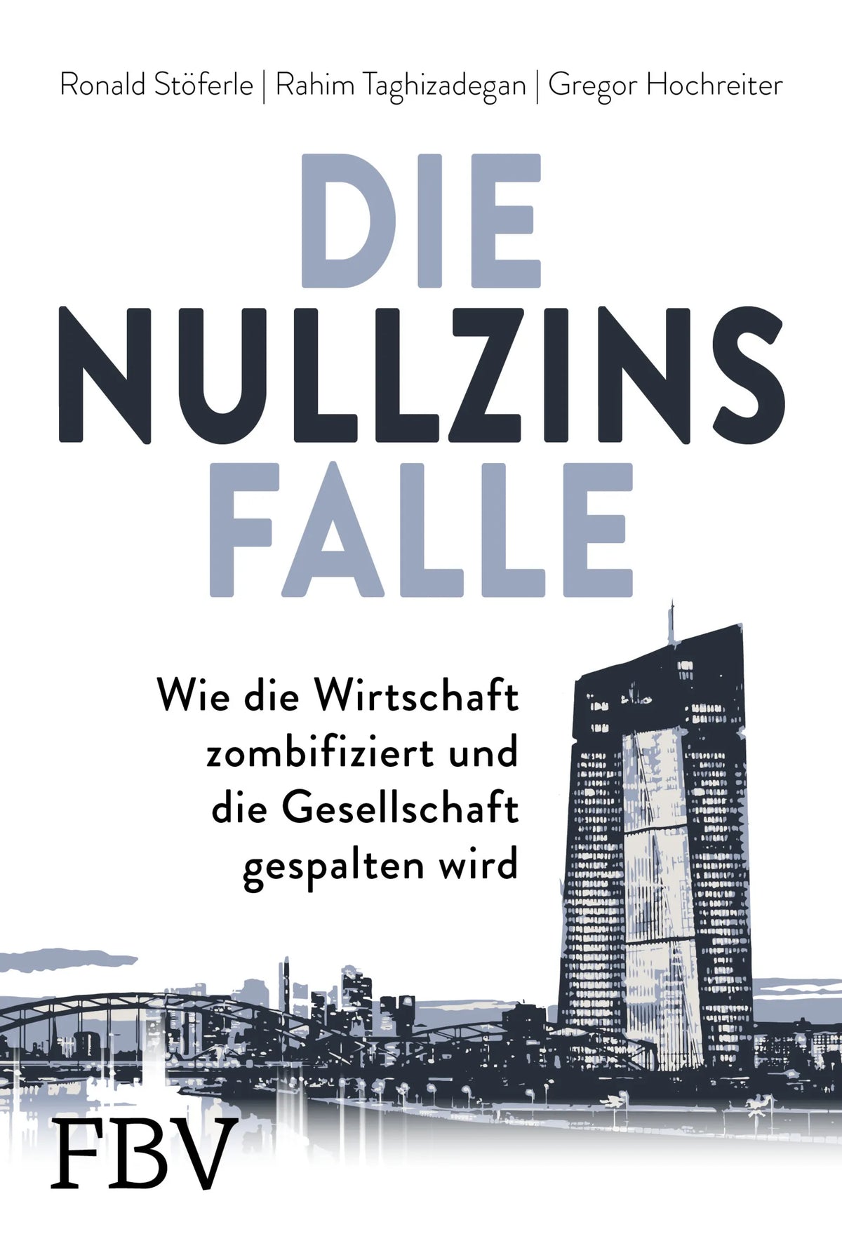 Buchcover von 'Die Nullzinsfalle' - Taschenbuch von Ronald Stöferle